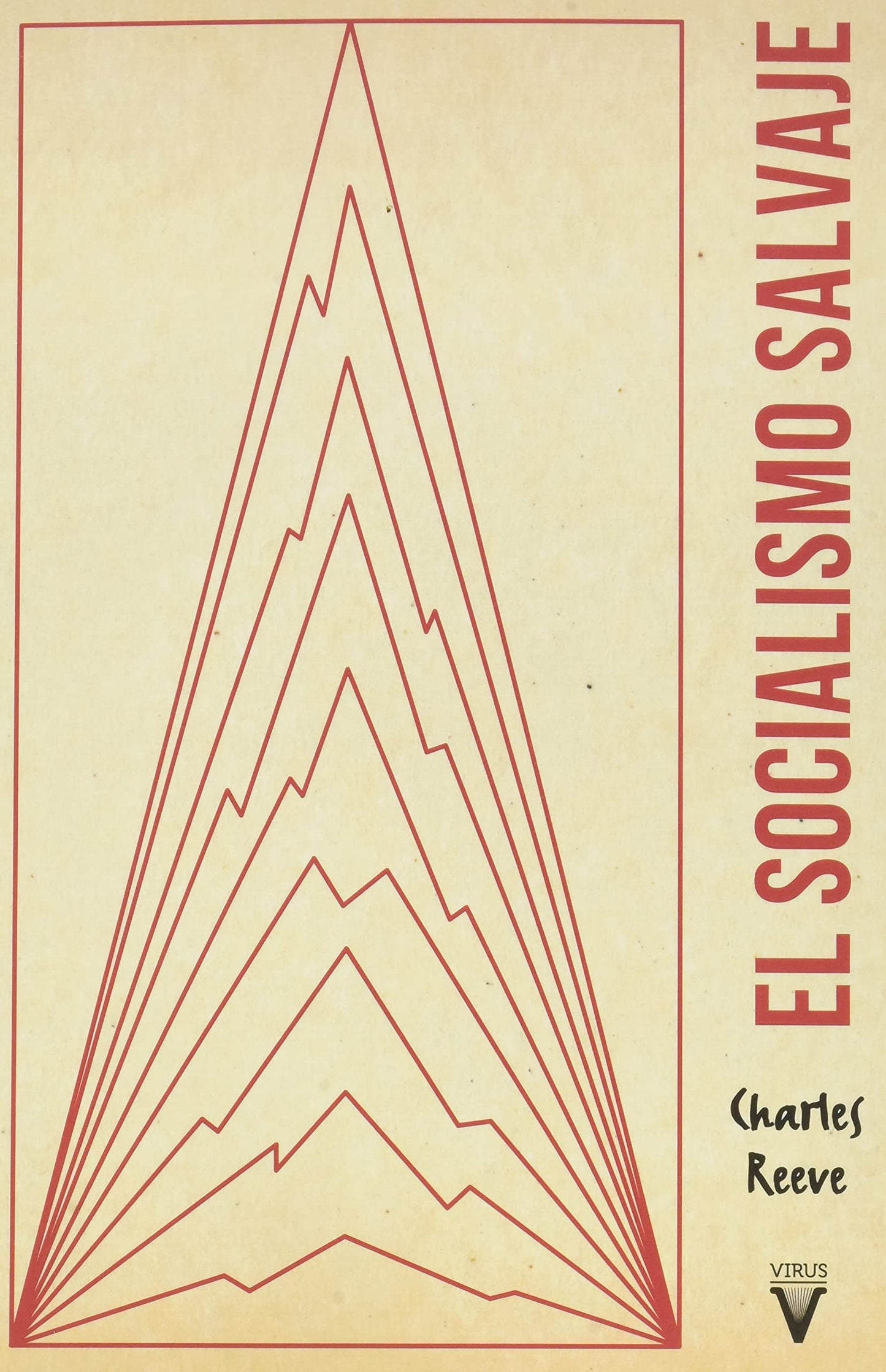 Libro: El socialismo salvaje: Autoorganización y democracia directa desde 1789 hasta nuestros días