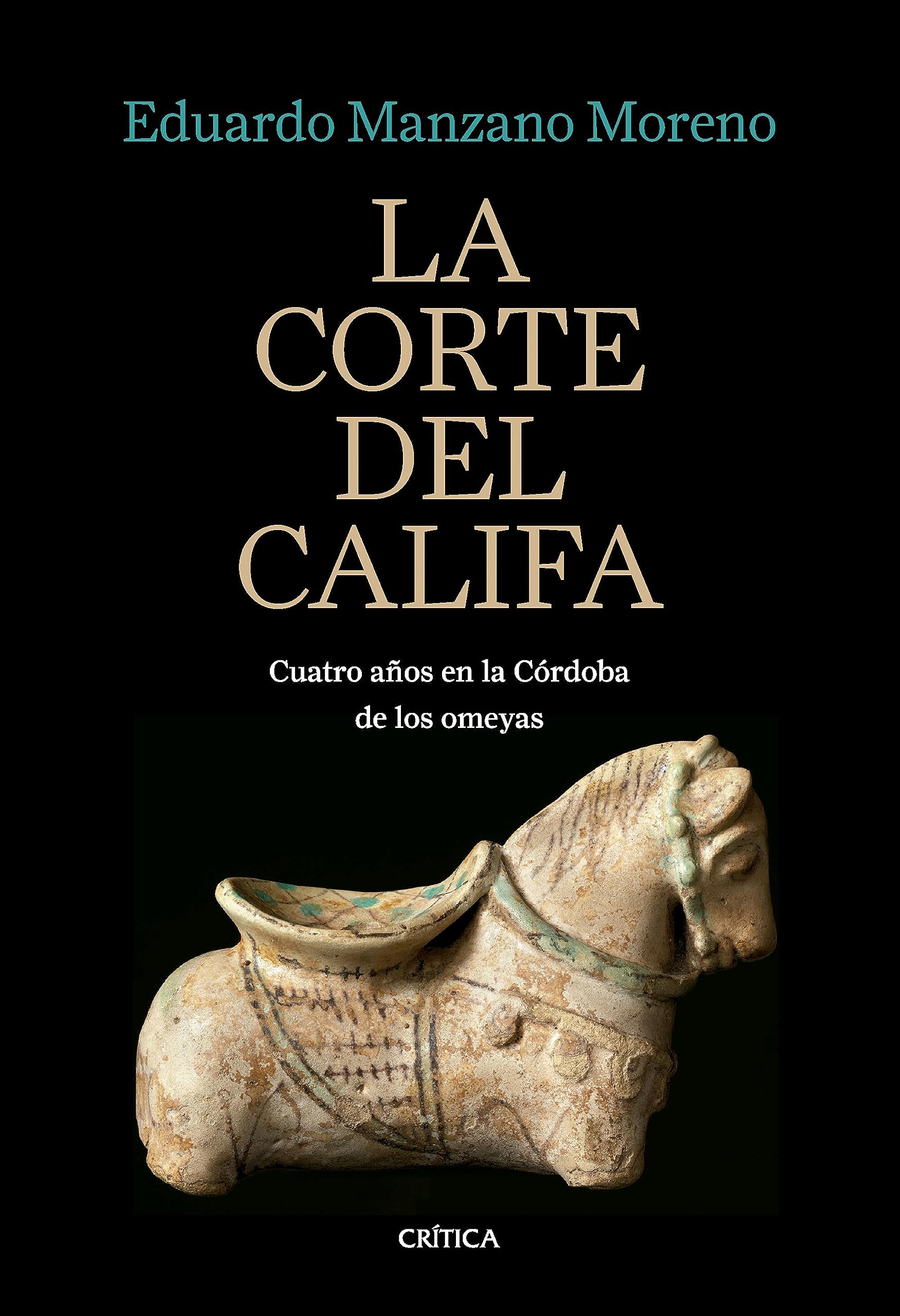 Libro: La corte del califa: Cuatro años en la Córdoba de los omeyas (Serie Mayor)