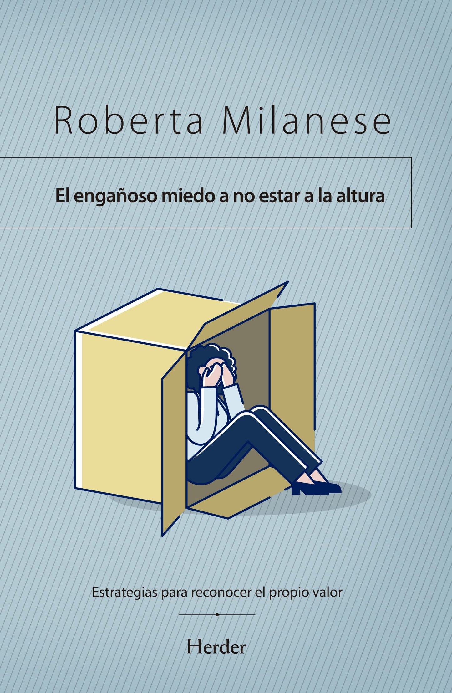 Libro: El engañoso miedo a no estar a la altura: Estrategias para reconocer el propio valor (Spanish Edition)