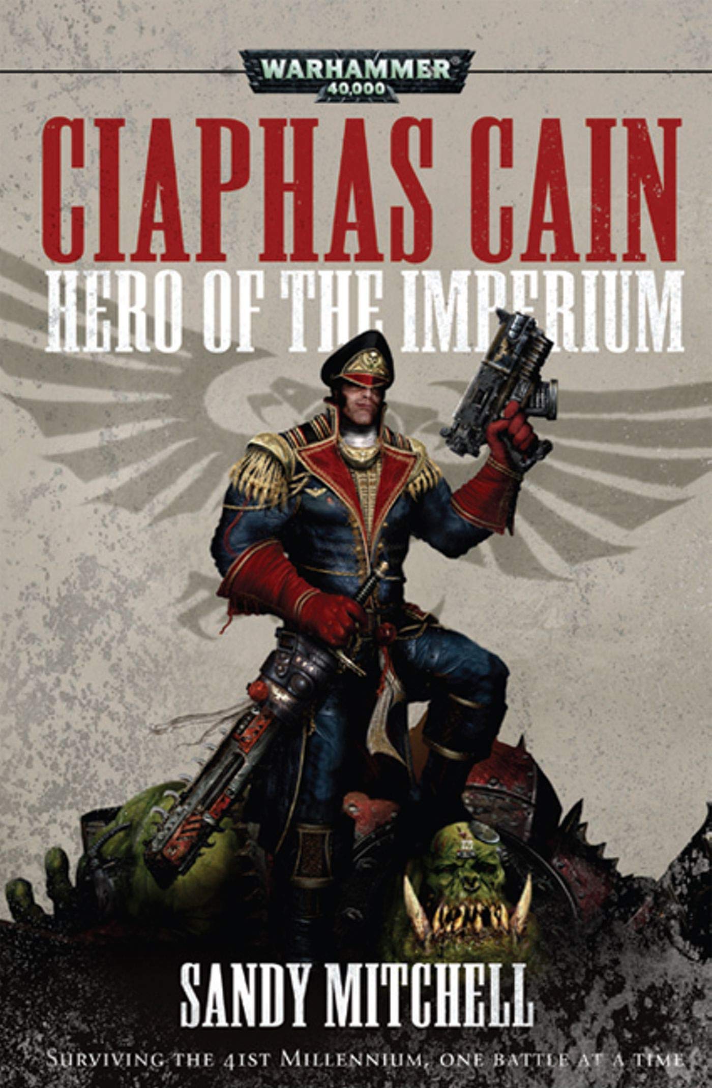 Libro: Ciaphas Cain: Hero of the Imperium (Warhammer 40,000)