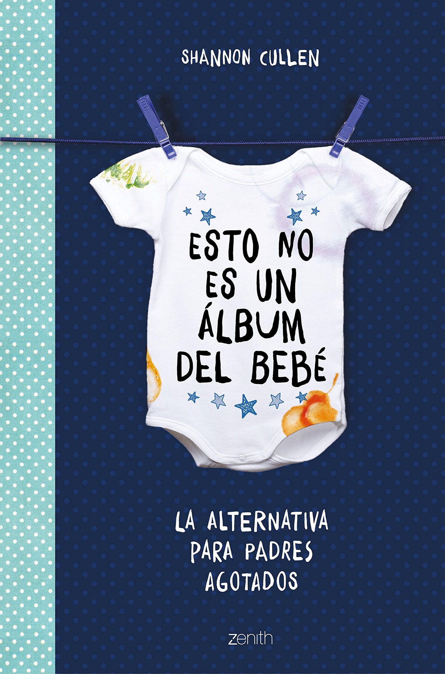 Libro: Esto no es un álbum del bebé: La alternativa para padres agotados (Superfamilias)
