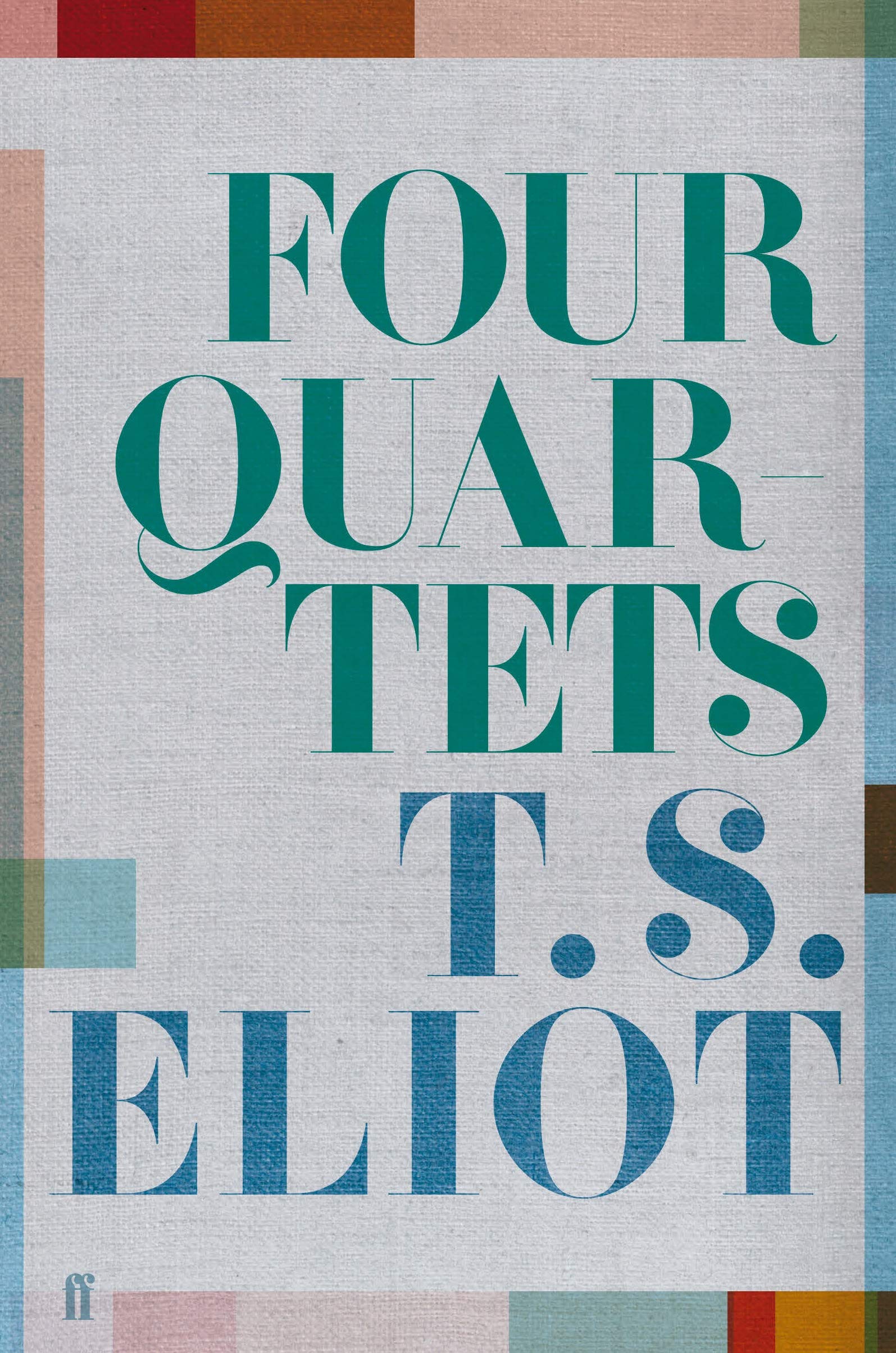 Libro: Four Quartets: T. S. Eliot