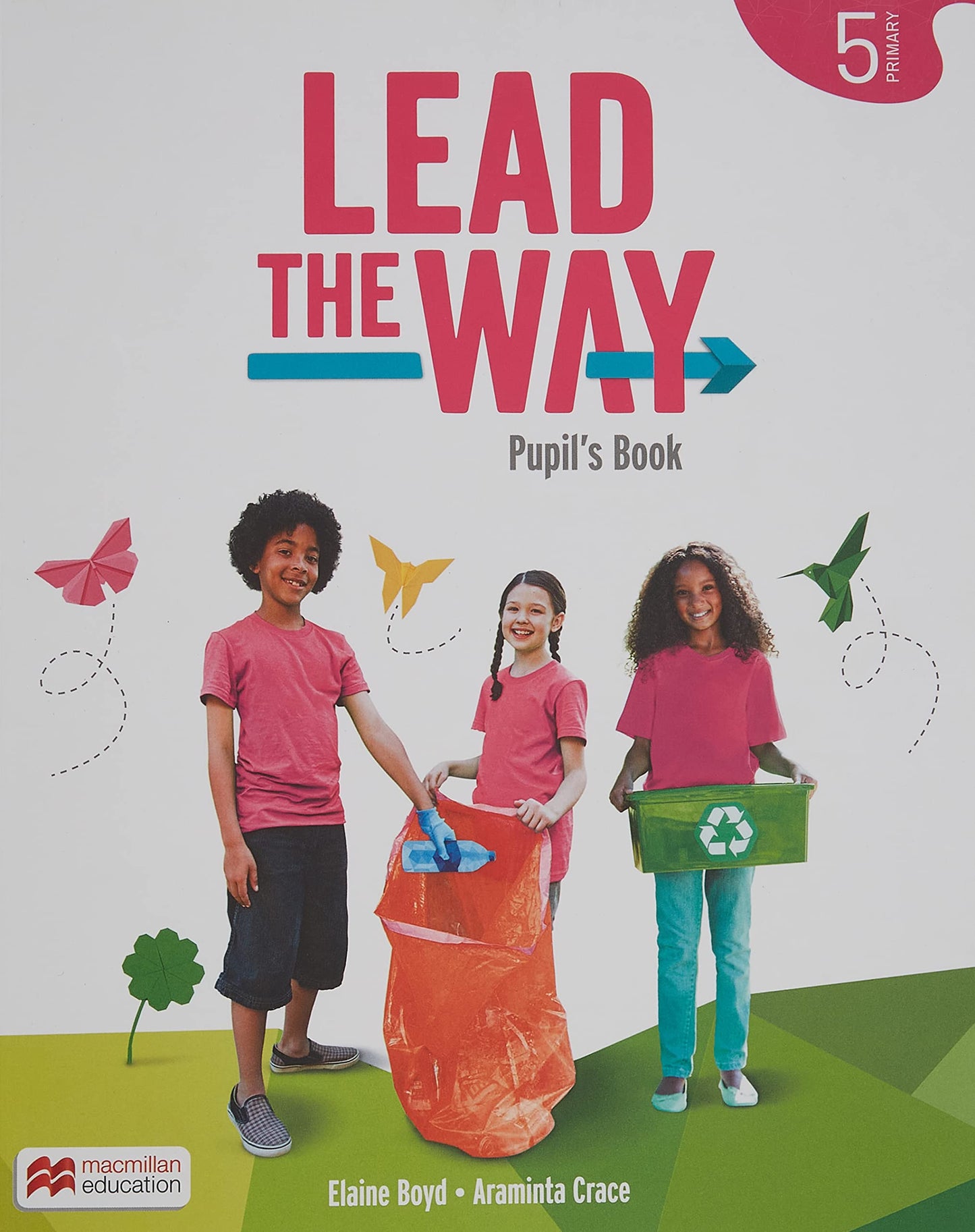 Libro: LEAD THE WAY 5 Pupil's Book: libro del alumno de inglés para EP, con acceso a la versión digital