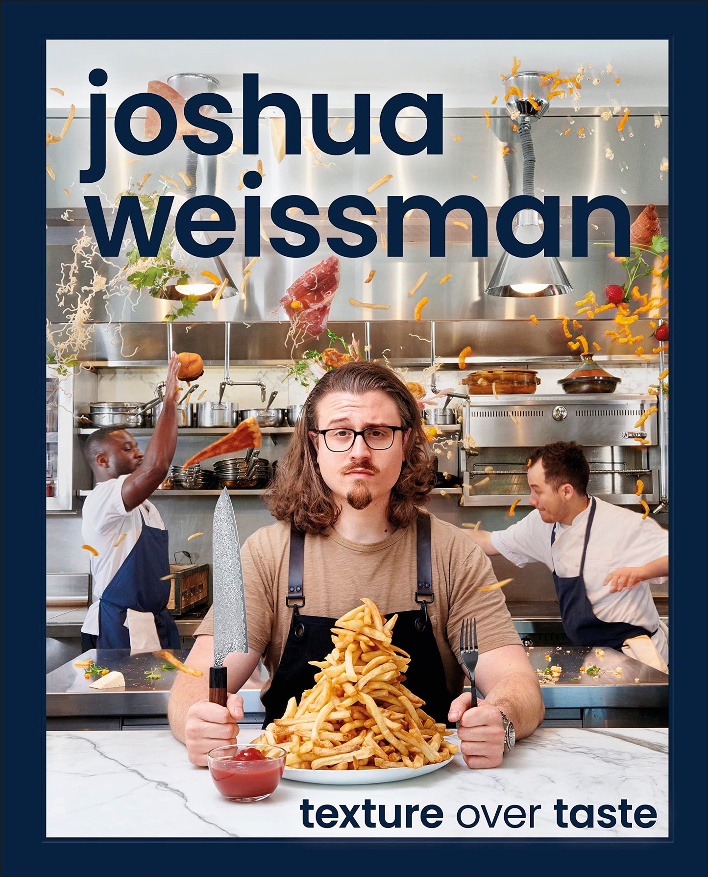 Libro: Joshua Weissman: Texture Over Taste