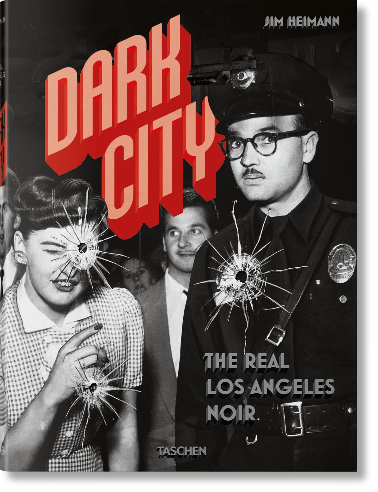 Libro: Dark City. The Real Los Angeles Noir