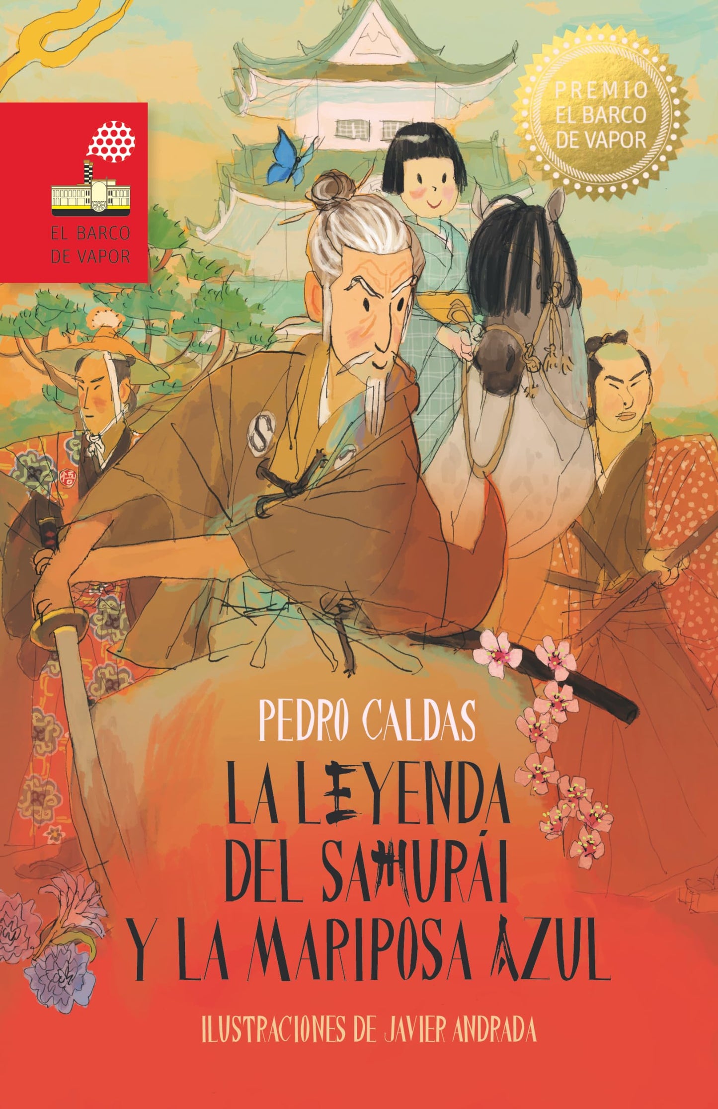 Libro: La leyenda del samurái y la mariposa azul (El Barco de Vapor Roja)