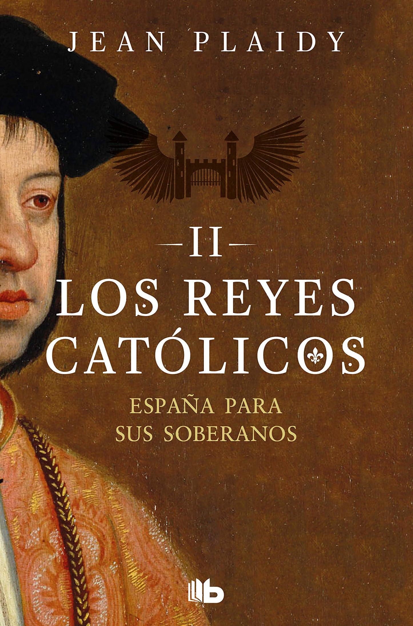 Libro: España para sus soberanos (Los Reyes Católicos 2) (Ficción)