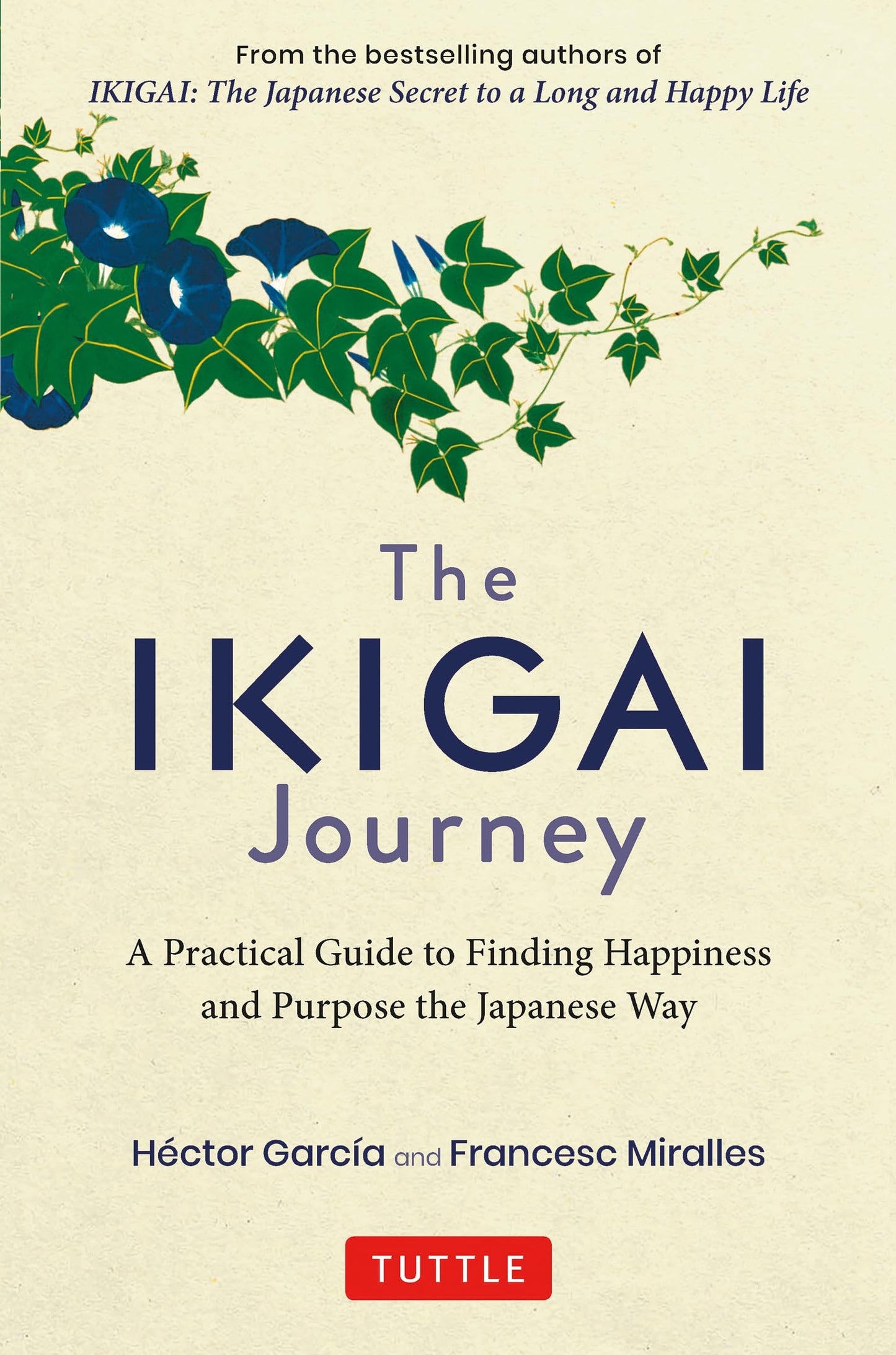 Libro: The Ikigai Journey: A Practical Guide to Finding Happiness and Purpose the Japanese Way