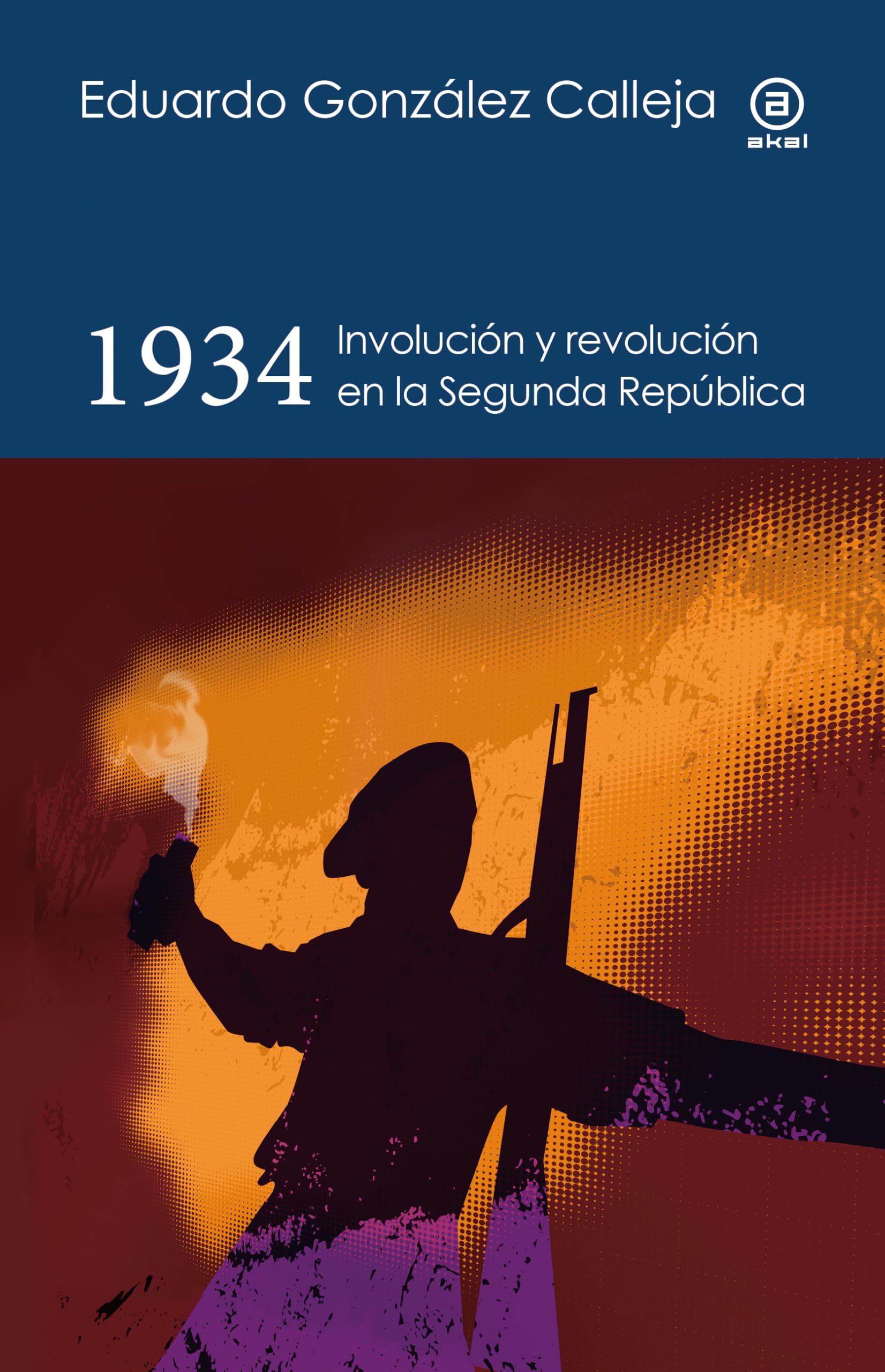 Libro: 1934. Involución y revolución en la Segunda República: 20 (Reverso. Historia crítica)