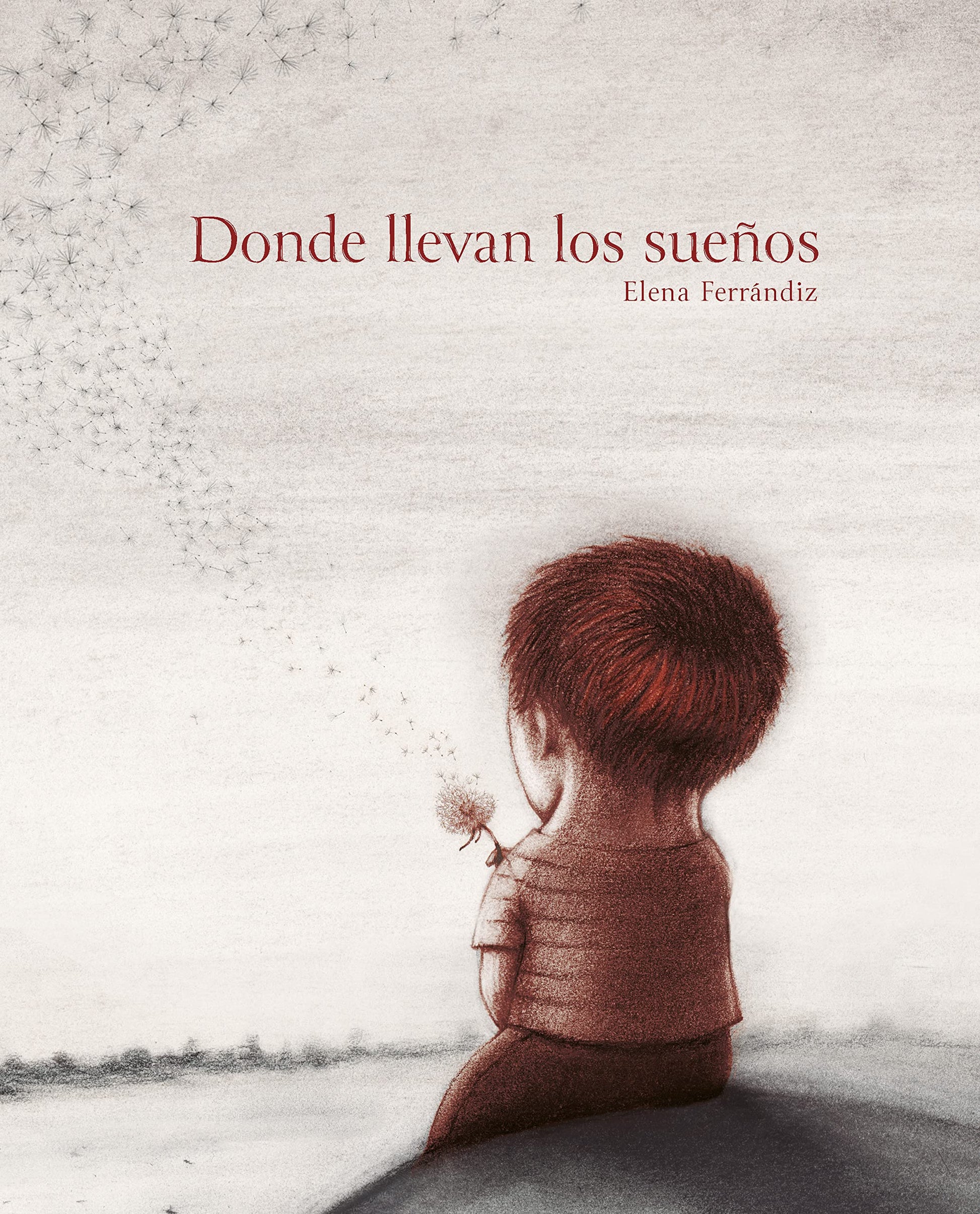 Libro: Donde llevan los sueños (INFANTIL)