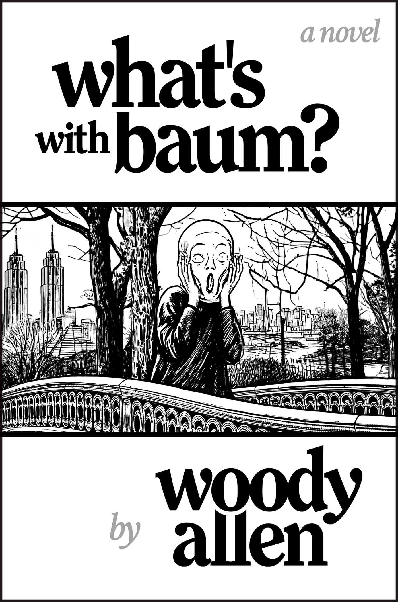 Libro: What'S with Baum?: 'Woody Allen’s wonderful novel reads like one of his films' The Telegraph
