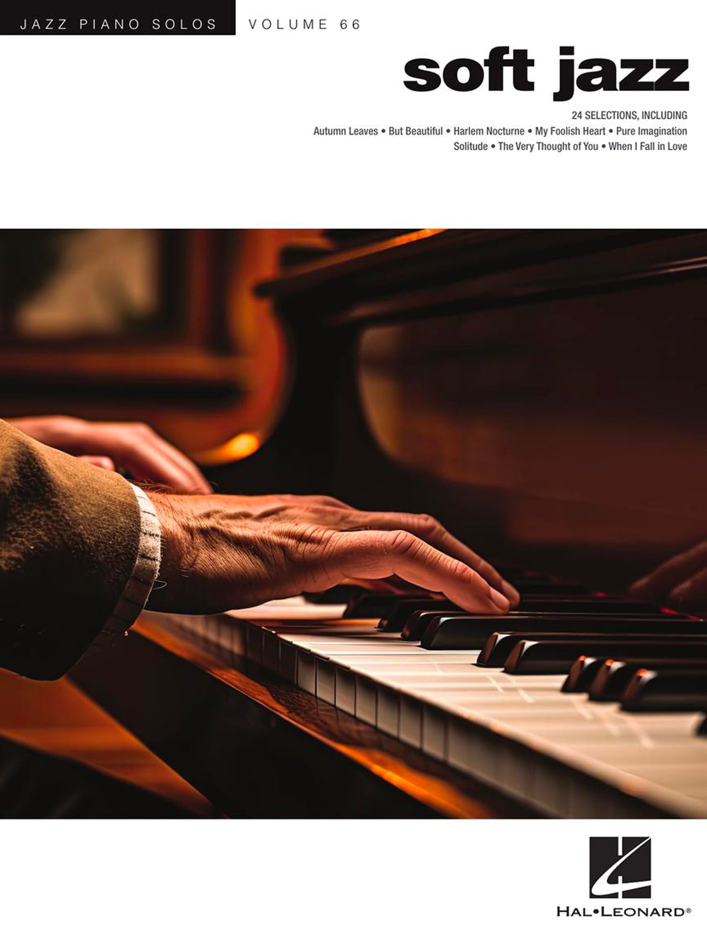 Libro: Soft Jazz | Jazz Piano Solos Volume 66 for Piano Players | 24 Smooth Jazz Standards Sheet Music Collection | Solo Songbook with Chords for Intermediate to Advanced Pianists