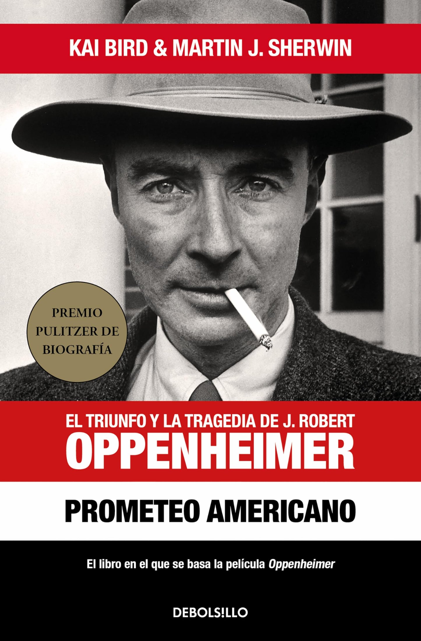 Libro: Prometeo americano: El triunfo y la tragedia de J. Robert Oppenheimer (Best Seller)