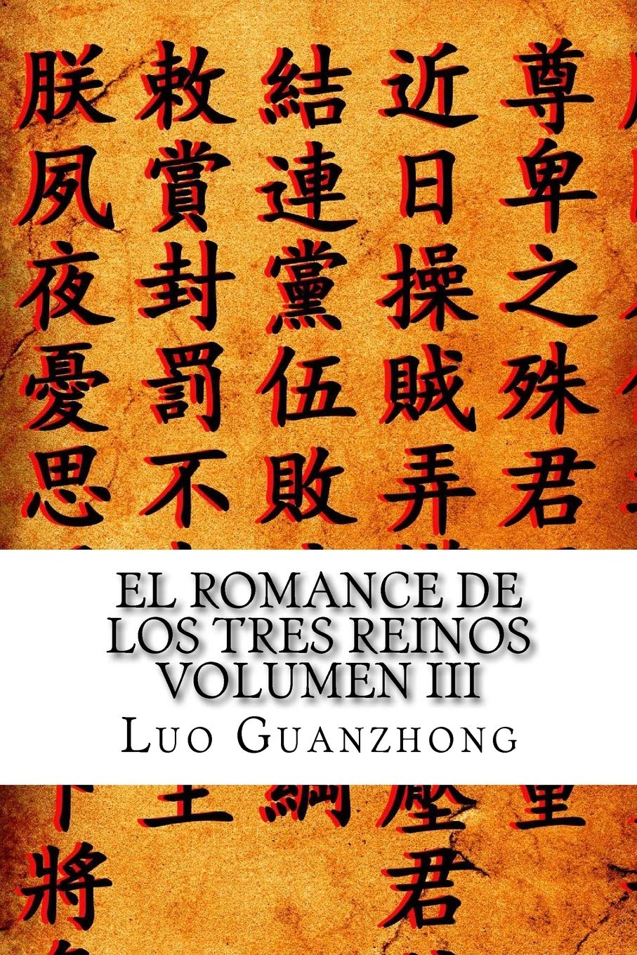 Libro: El Romance de los Tres Reinos, Volumen III: El edicto ensangrentado (Romance de los tres reinos - tapa blanda)