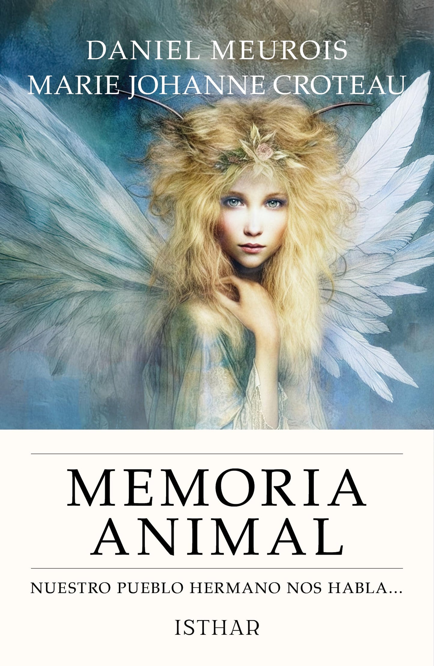 Libro: Memoria Animal: Nuestro pueblo hermano nos habla...