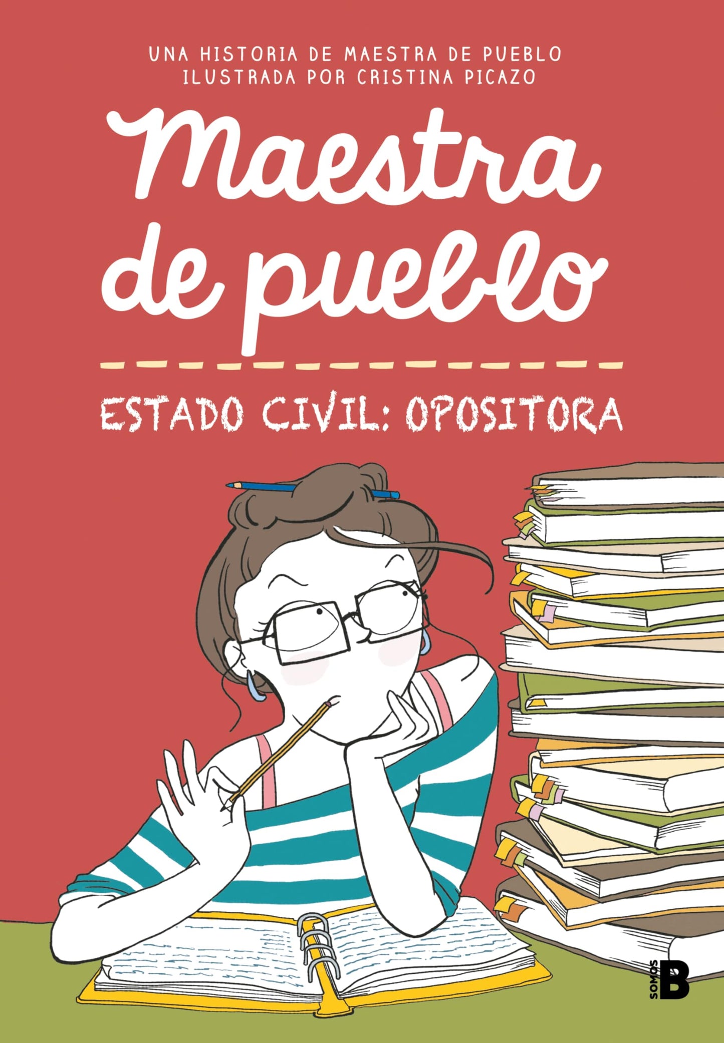 Libro: Maestra de pueblo. Estado civil: opositora
