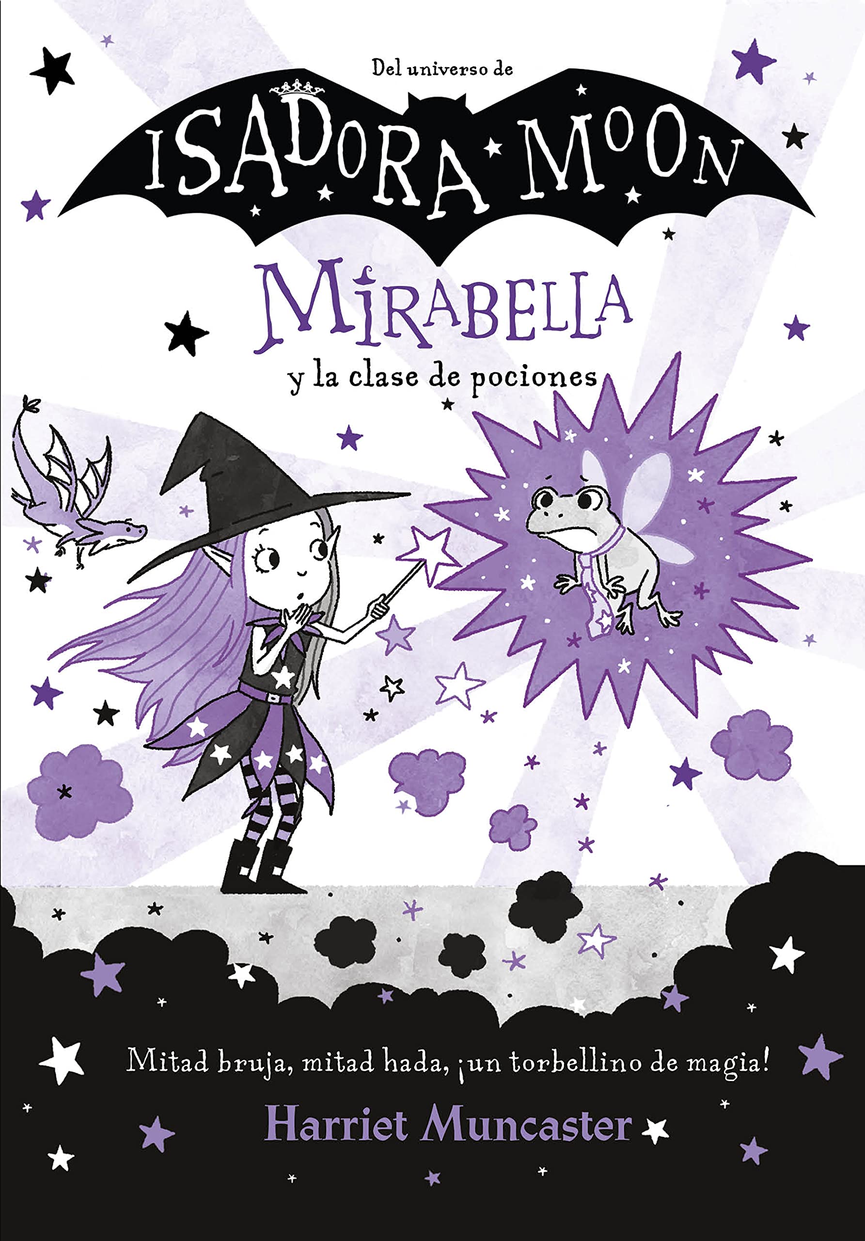 Libro: Mirabella 3 - Mirabella y la clase de pociones: ¡Un libro mágico del universo de Isadora Moon con purpurina en la cubierta!