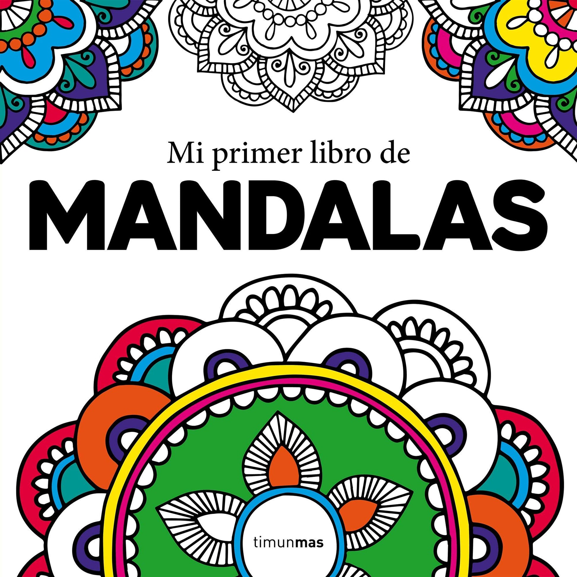 Libro: Mi primer libro de mandalas (Libros de actividades)