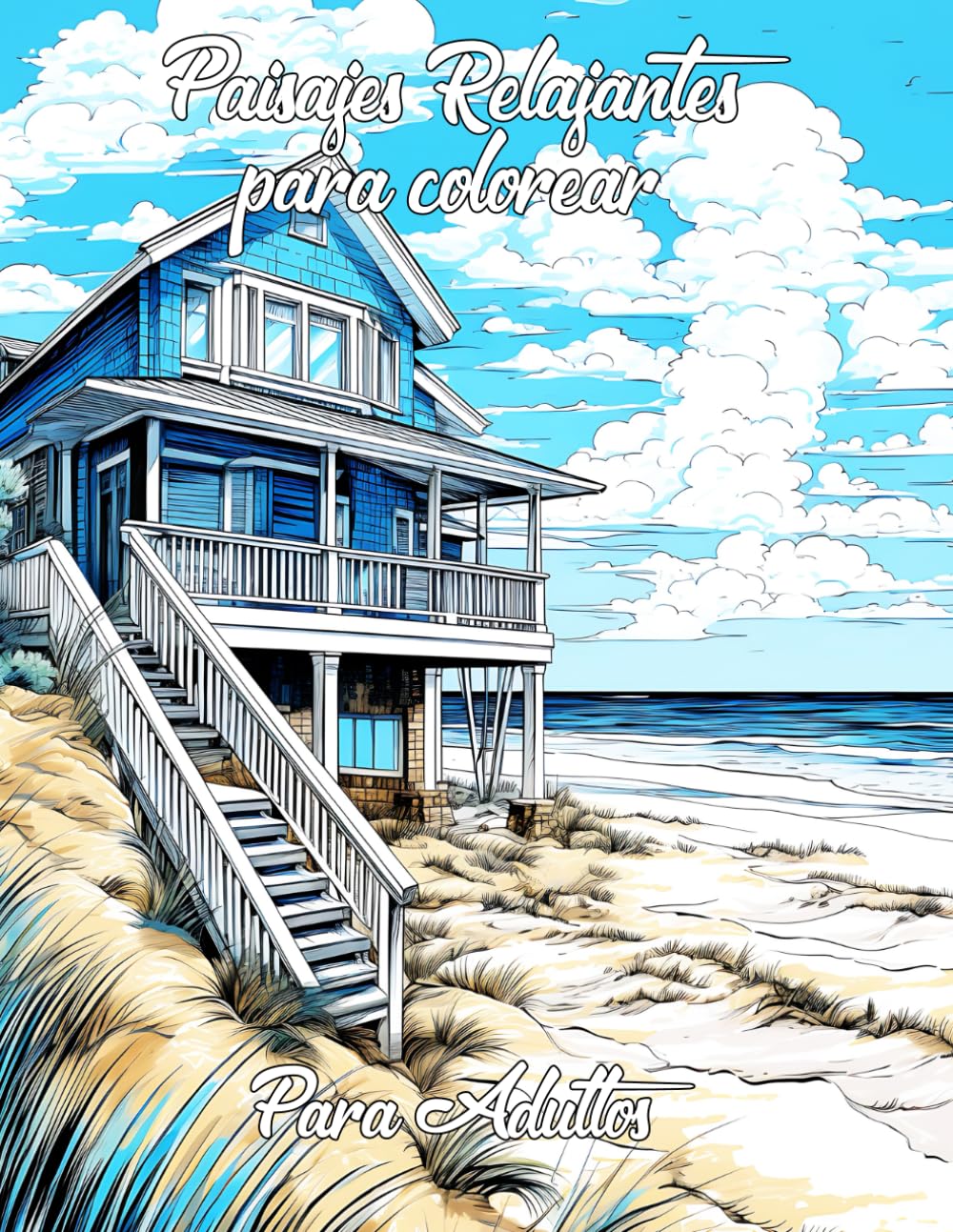 Libro: Paisajes Relajantes para Colorear para Adultos: Cuaderno de Láminas con 200 Páginas de Dibujos Grandes, Fáciles y Bonitos para Pintar la Naturaleza | ... de Playas, Montañas, Mares y Ríos