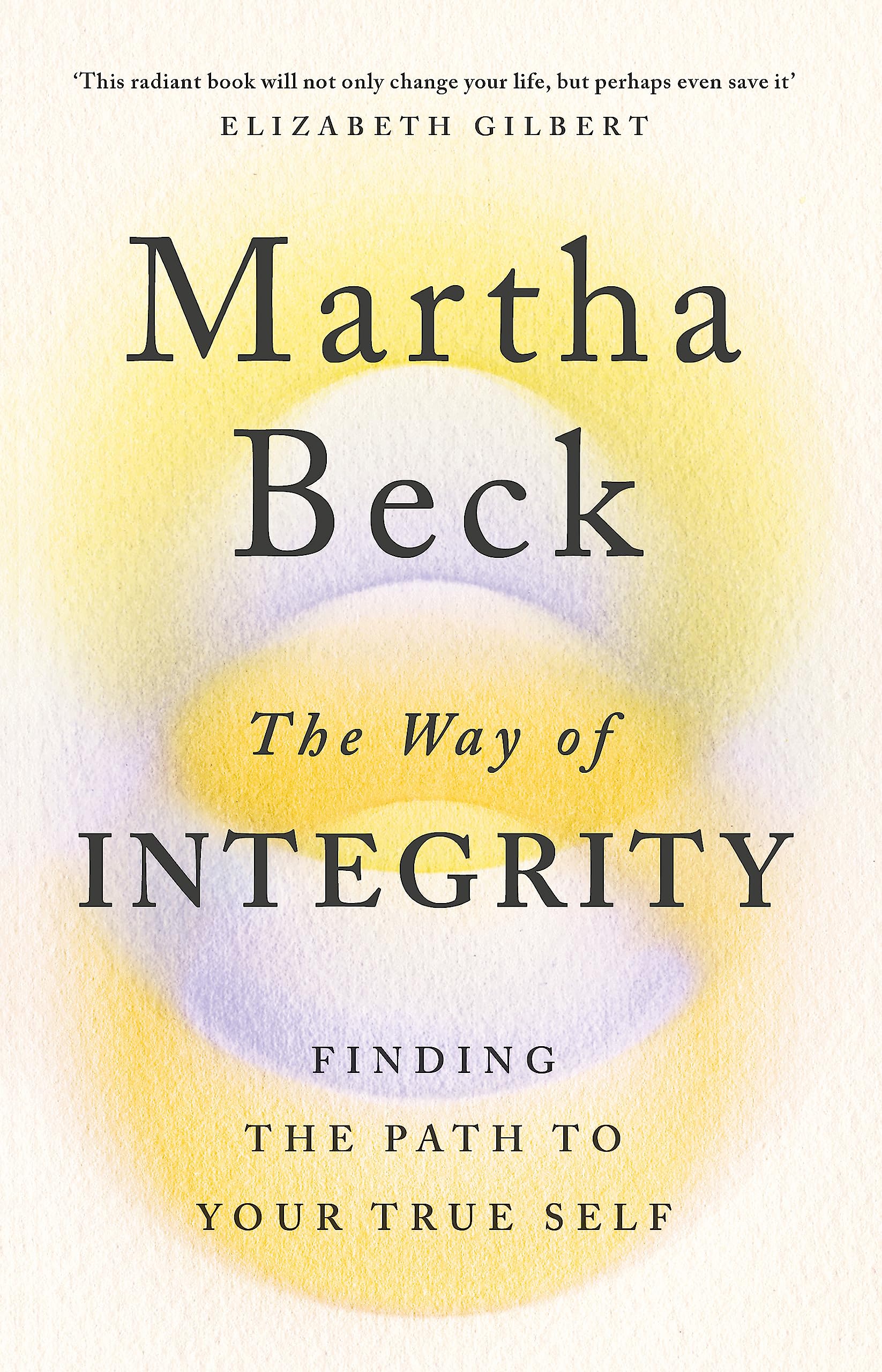 Libro: The Way of Integrity: Finding the path to your true self