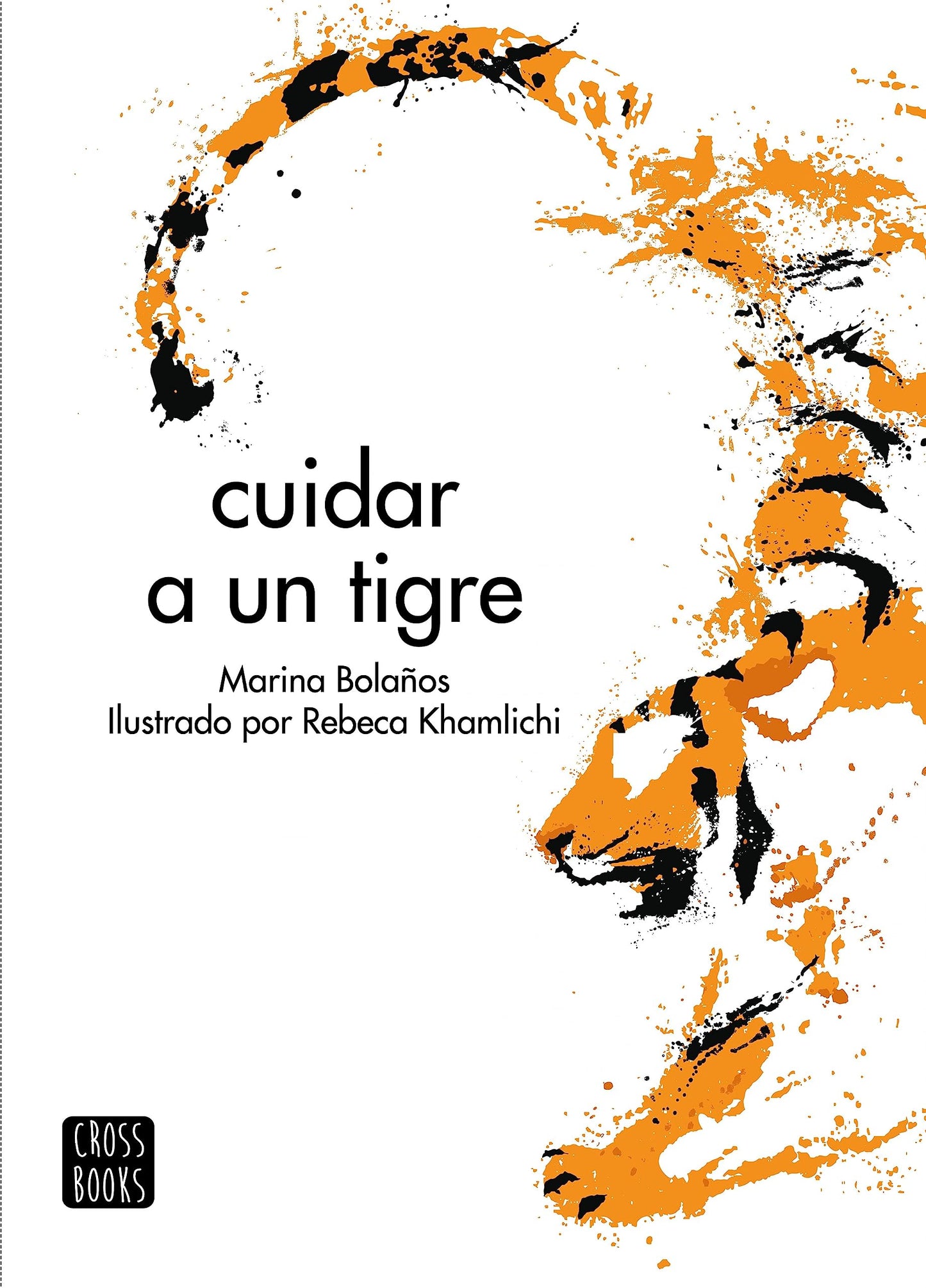 Libro: Cuidar a un tigre