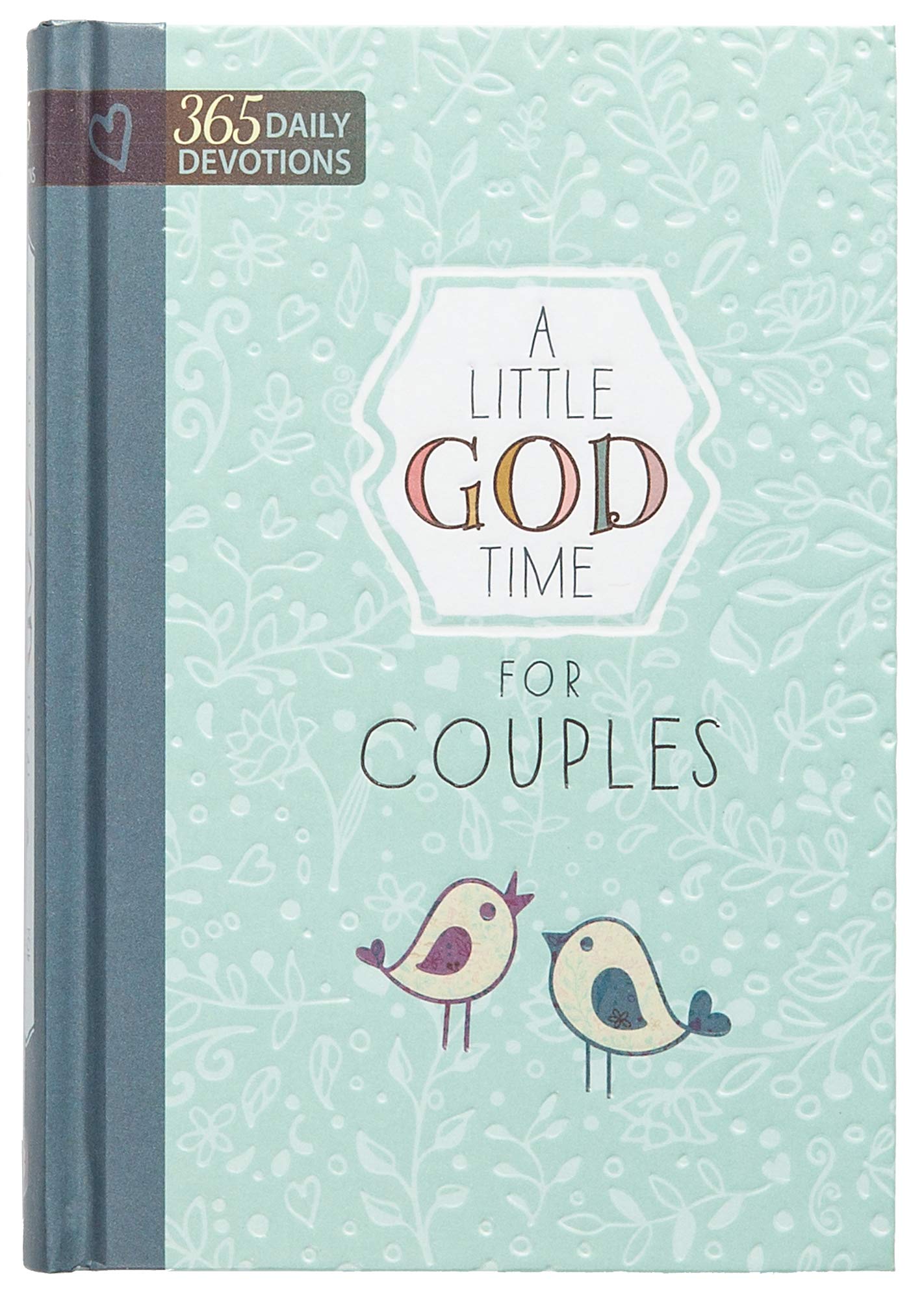 Libro: A Little God Time for Couples: 365 Daily Devotions (Hardcover) – Perfect Engagement, Wedding and Anniversary Gift for Couples