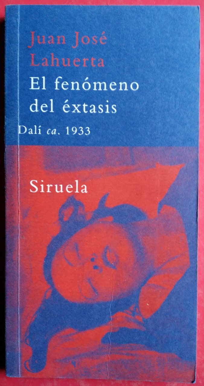 Libro: El fenómeno del éxtasis: Dalí ca. 1933 (Spanish Edition)