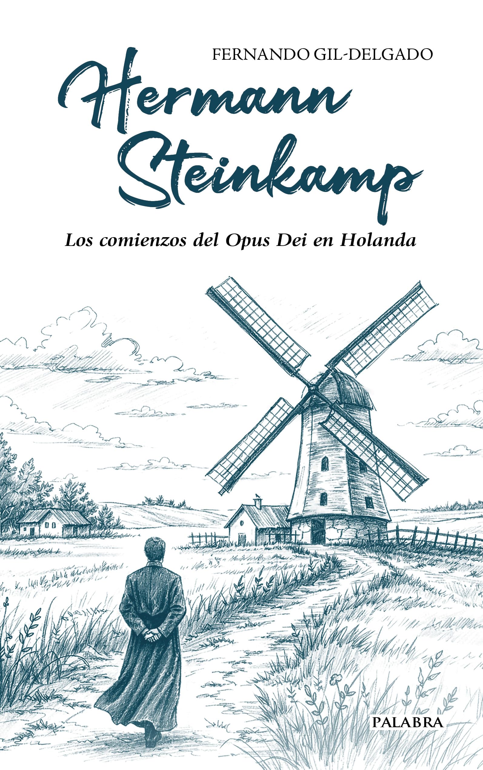 Libro: Hermann Steinkamp. Los comienzos del Opus Dei en Holanda (Testimonios)