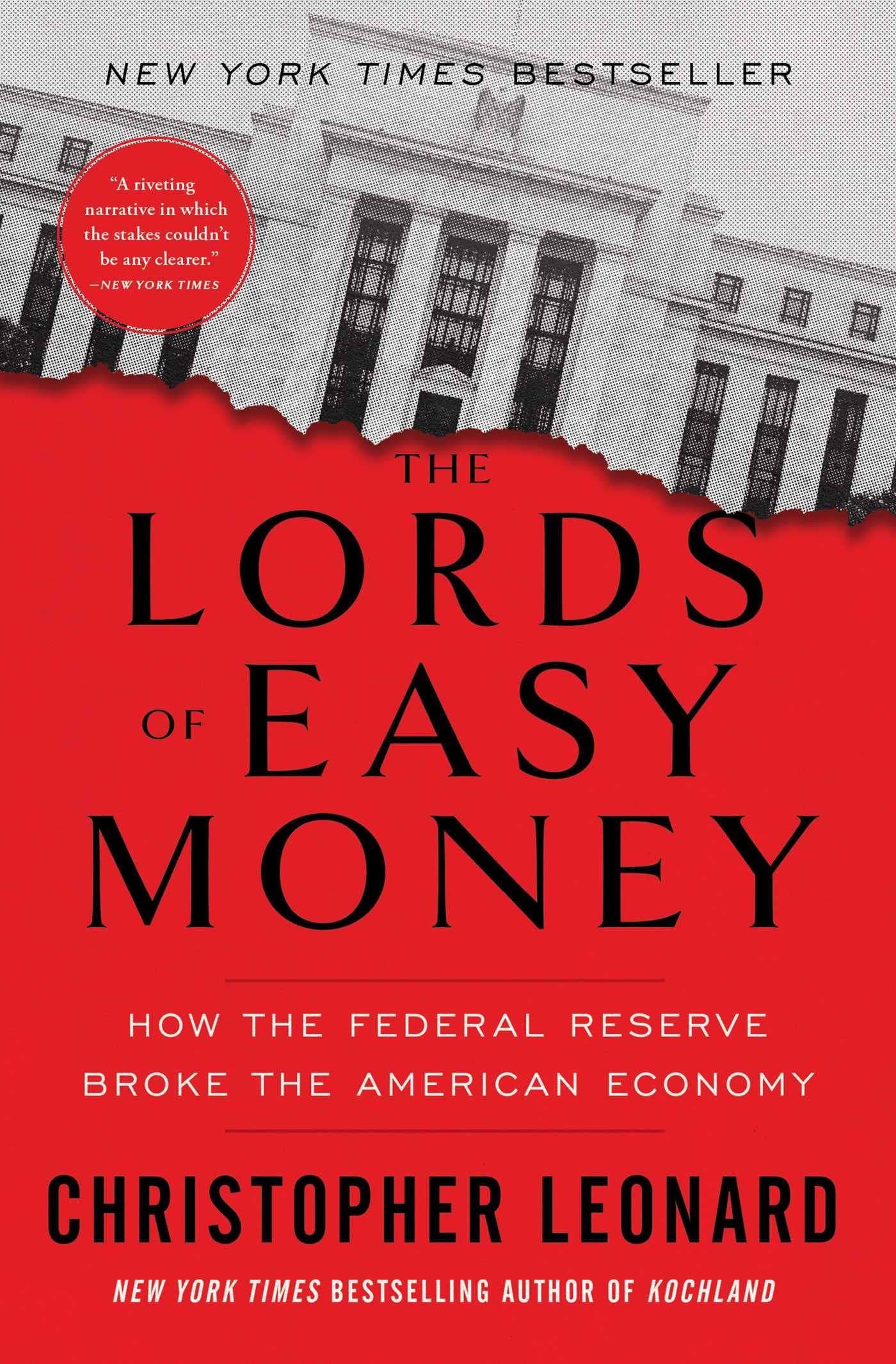 Libro: The Lords of Easy Money: How the Federal Reserve Broke the American Economy