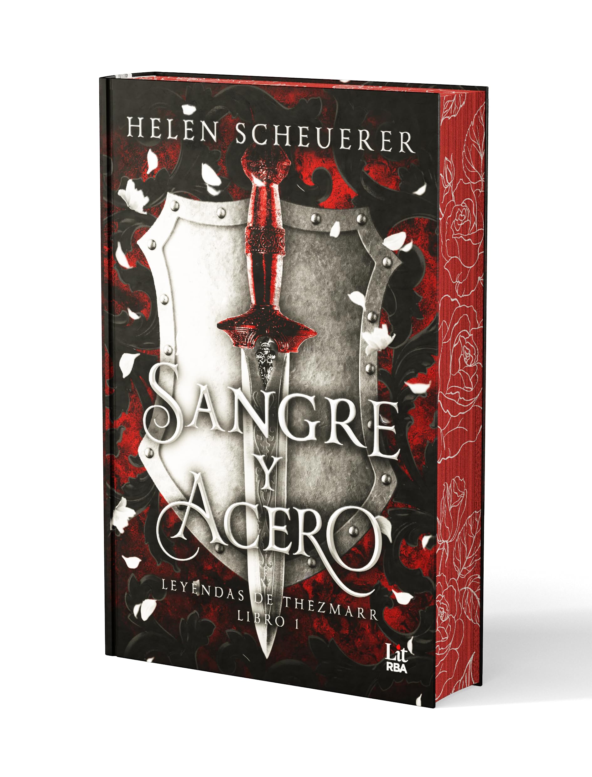 Libro: Sangre y acero: Leyendas de Thezmarr. Libro I (RBA Lit - Romántica)