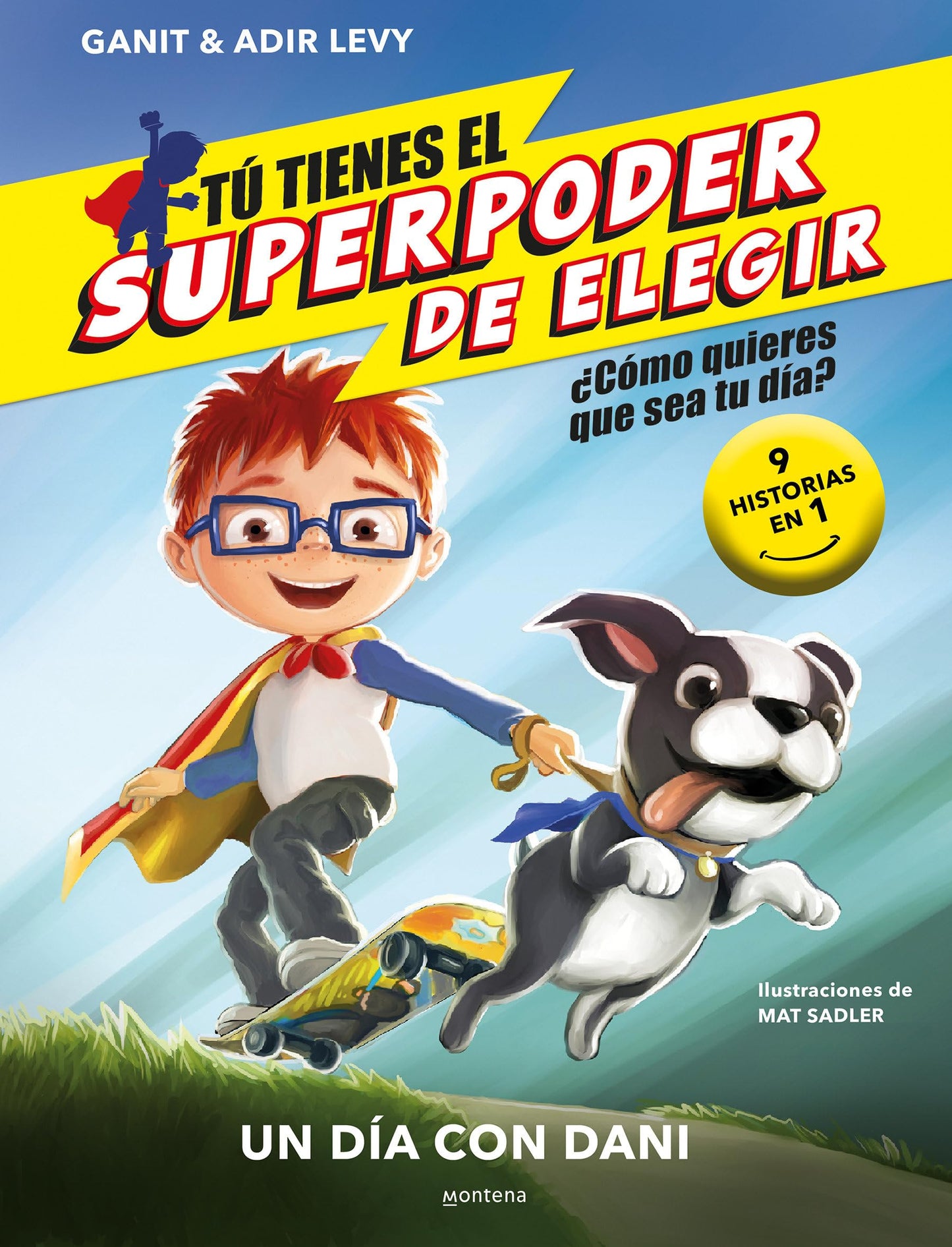 Libro: Un día con Dani (9 historias en 1) / What Should Danny Do? (Tú tienes el Superpoder de Elegir) (Spanish Edition)