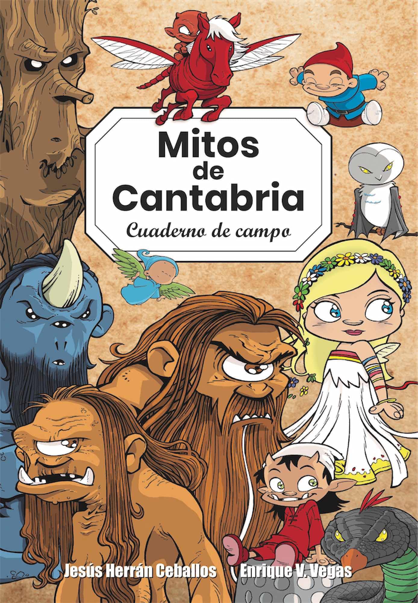Libro: MITOS DE CANTABRIA. CUADERNO DE CAMPO (VALNERA GRAFICA)
