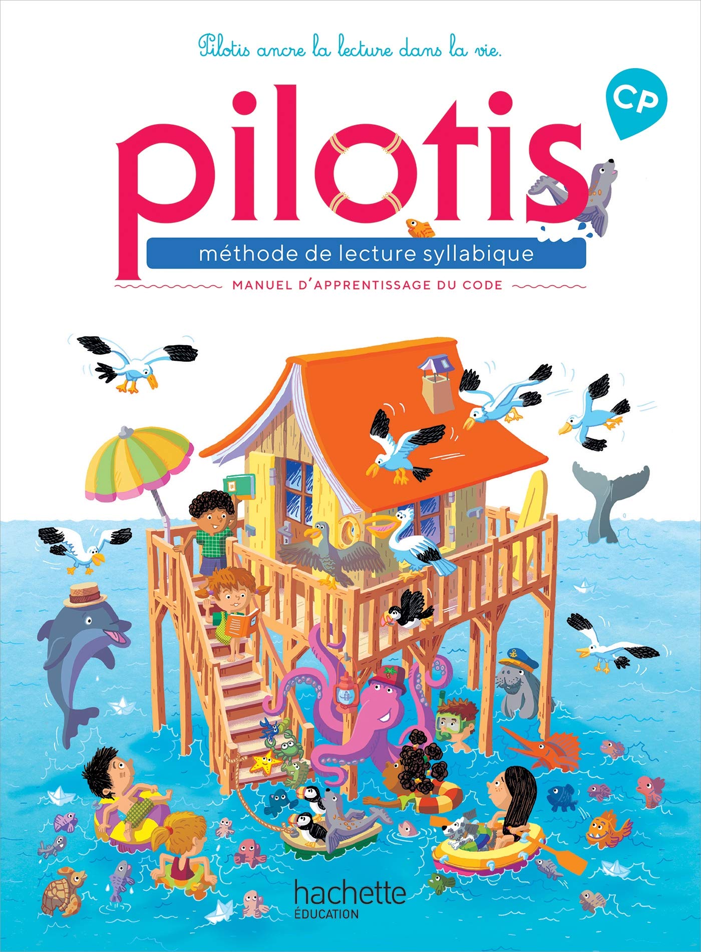Libro: Lecture CP - Collection Pilotis - Manuel de code - Edition 2018: Manuel d'apprentissage du code