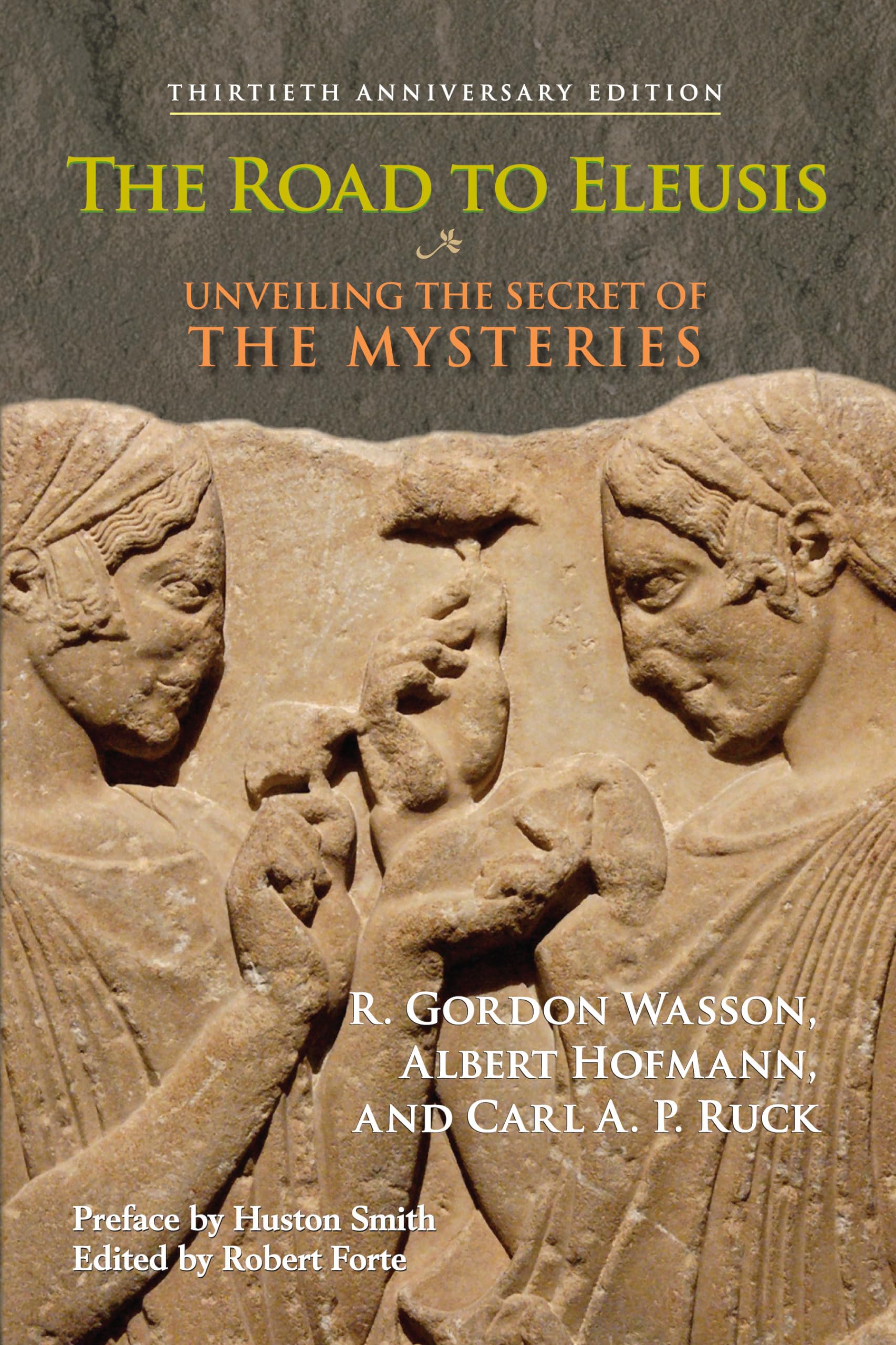 Libro: The Road to Eleusis: Unveiling the Secret of the Mysteries