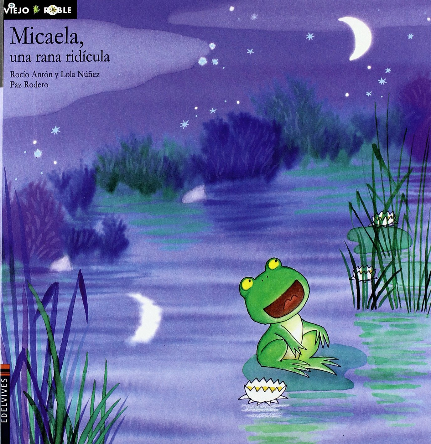 Libro: Micaela, una rana ridícula: 5 (Cuentos del viejo roble)