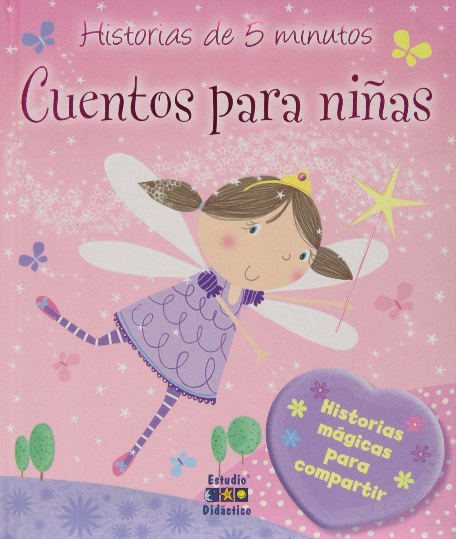Libro: Cuentos para niñas: 003 (Historias de 5 minutos)