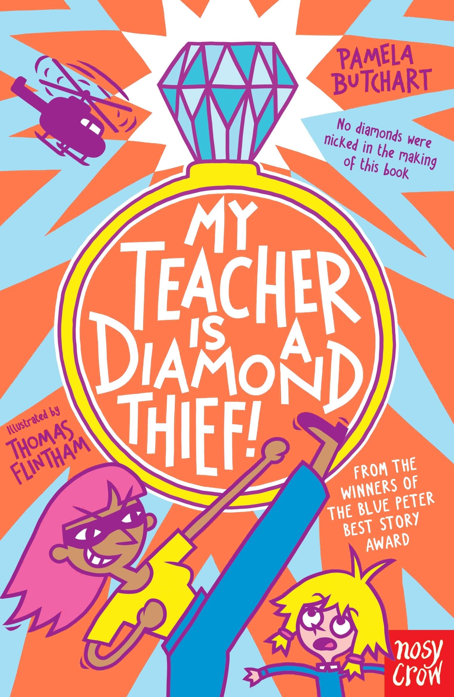 Libro: Nosy Crow My Teacher is a Diamond Thief!.