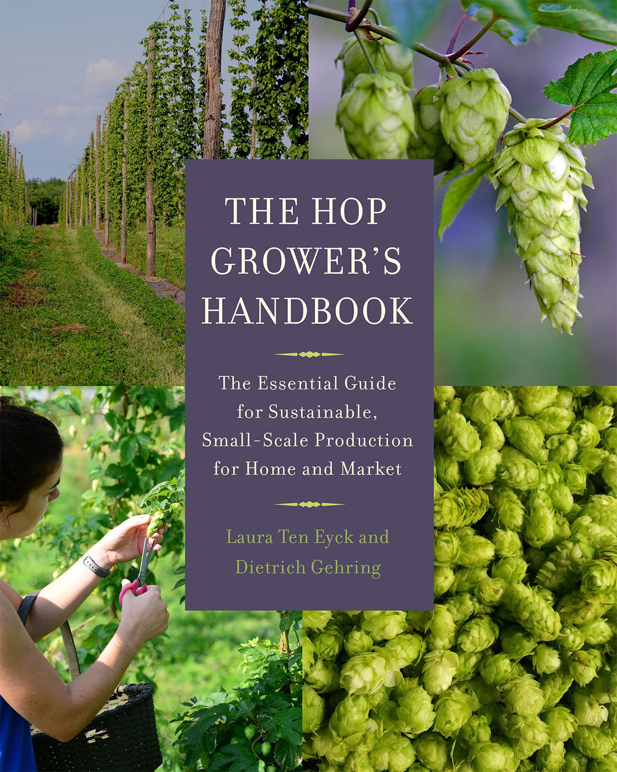 Libro: The Hop Grower's Handbook: The Essential Guide for Sustainable, Small-Scale Production for Home and Market
