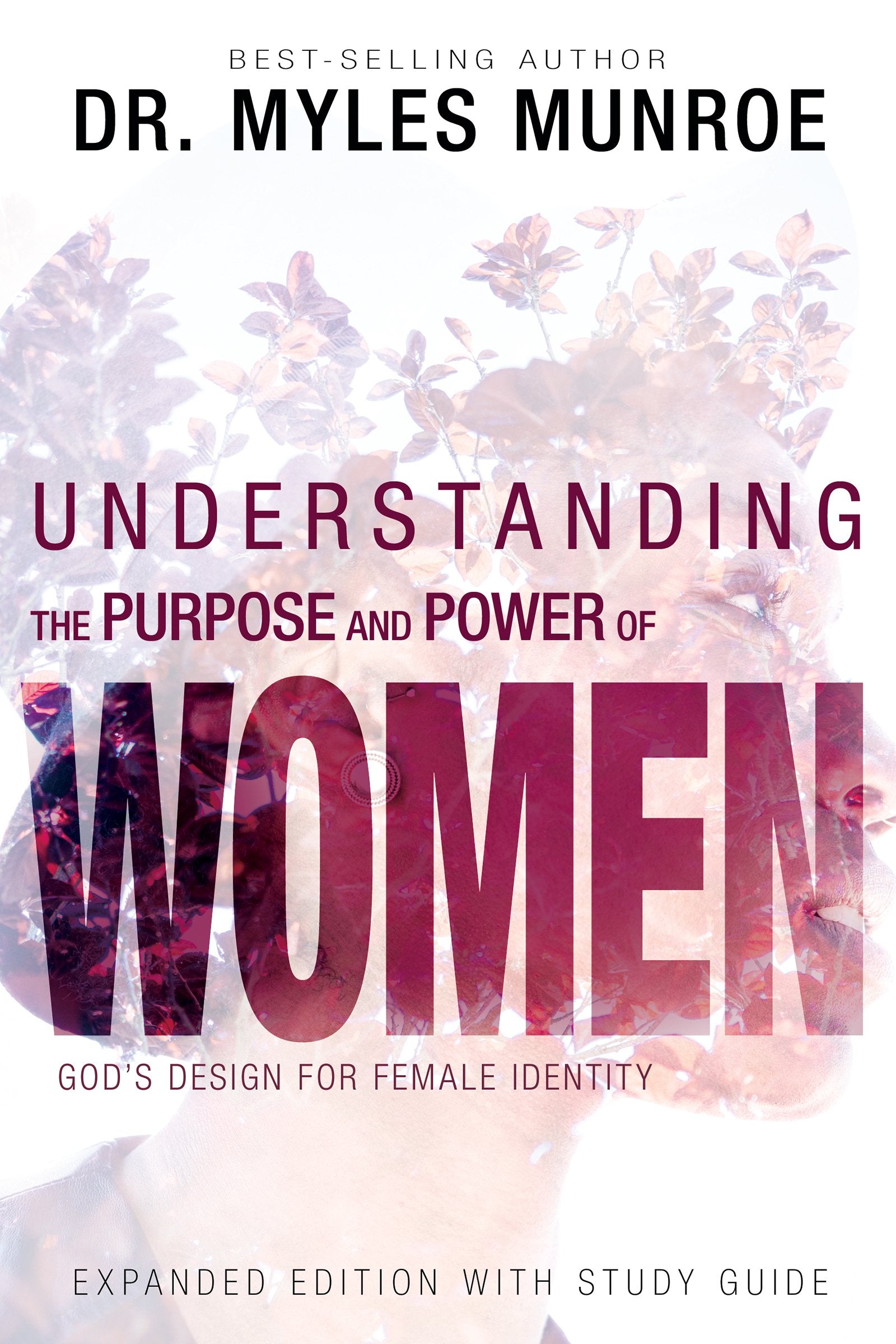 Libro: Understanding the Purpose and Power of Women: God's Design for Female Identity