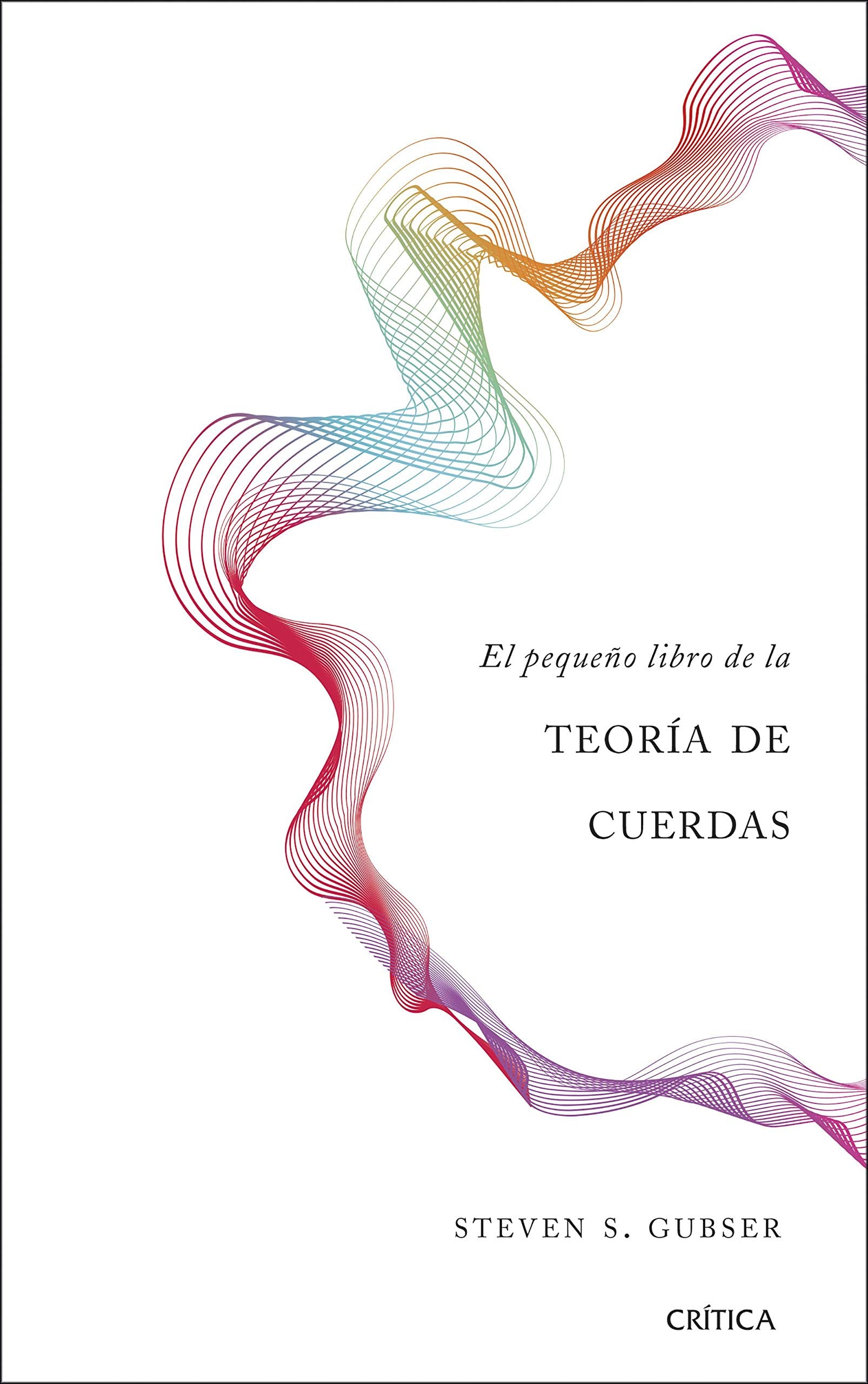 Libro: El pequeño libro de la teoría de cuerdas (Drakontos)