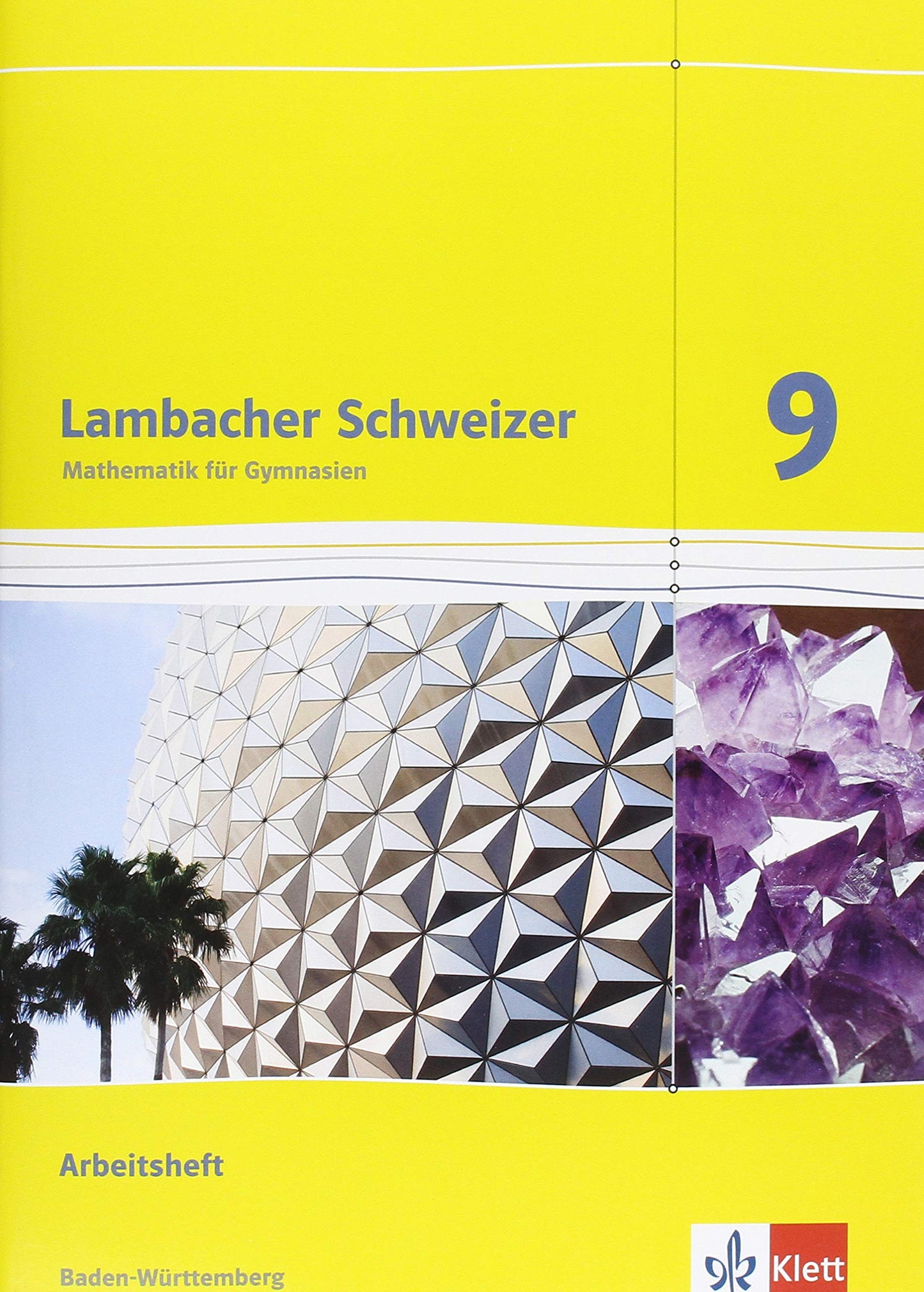 Libro: Lambacher Schweizer Mathematik 9. Ausgabe Baden-Württemberg. Arbeitsheft plus Lösungsheft Klasse 9