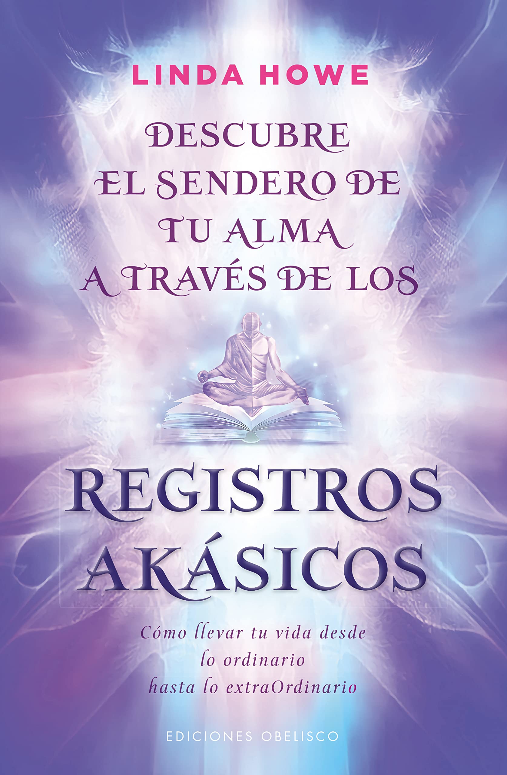 Libro: Descubre el Sendero de tu Alma a través de los Registros Akásicos (Nueva consciencia)
