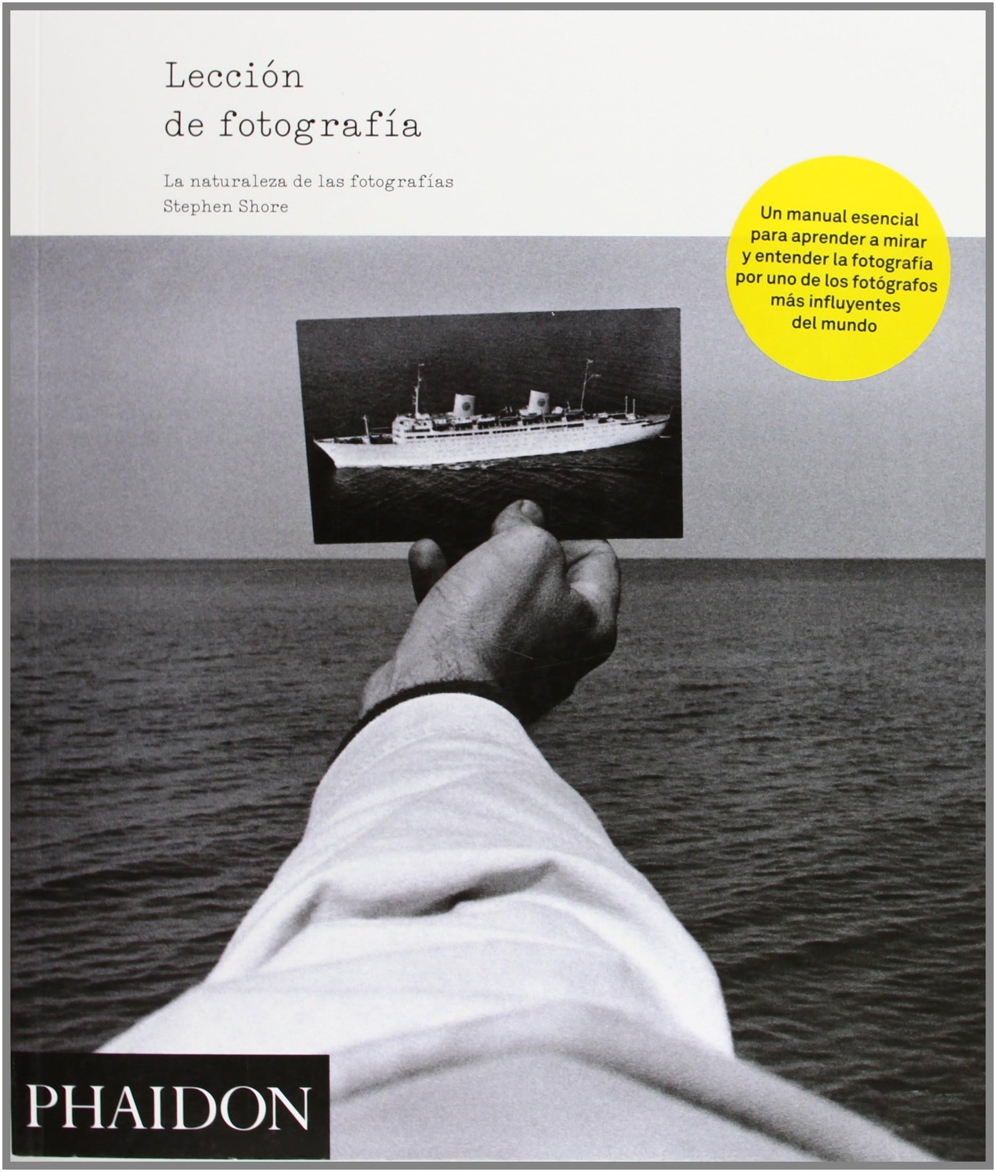 Libro: Stephen Shore: Leccion de Fotografia (The Nature of Photographs) (Spanish Edition)
