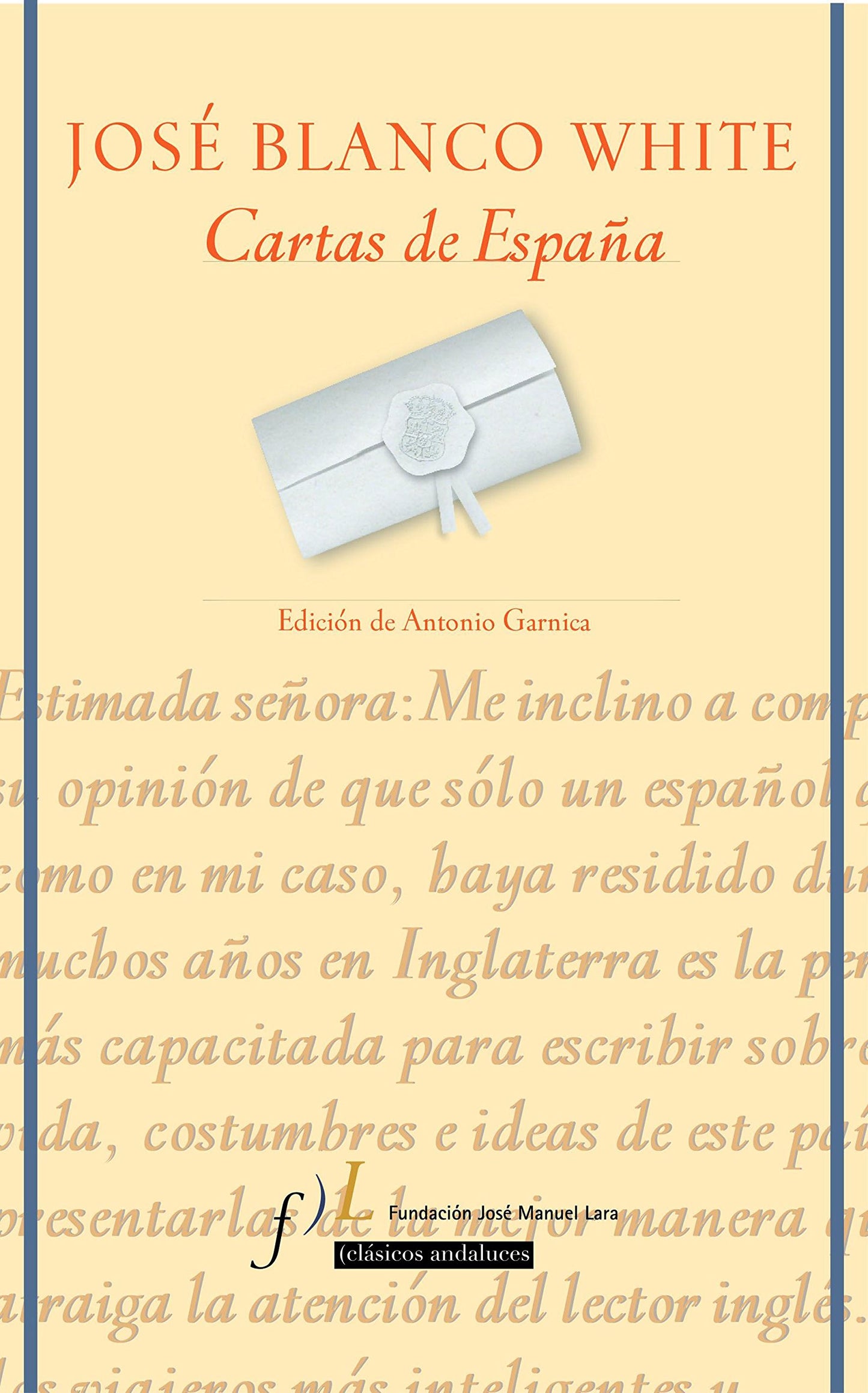 Libro: Cartas de España: Edición de Antonio Garnica