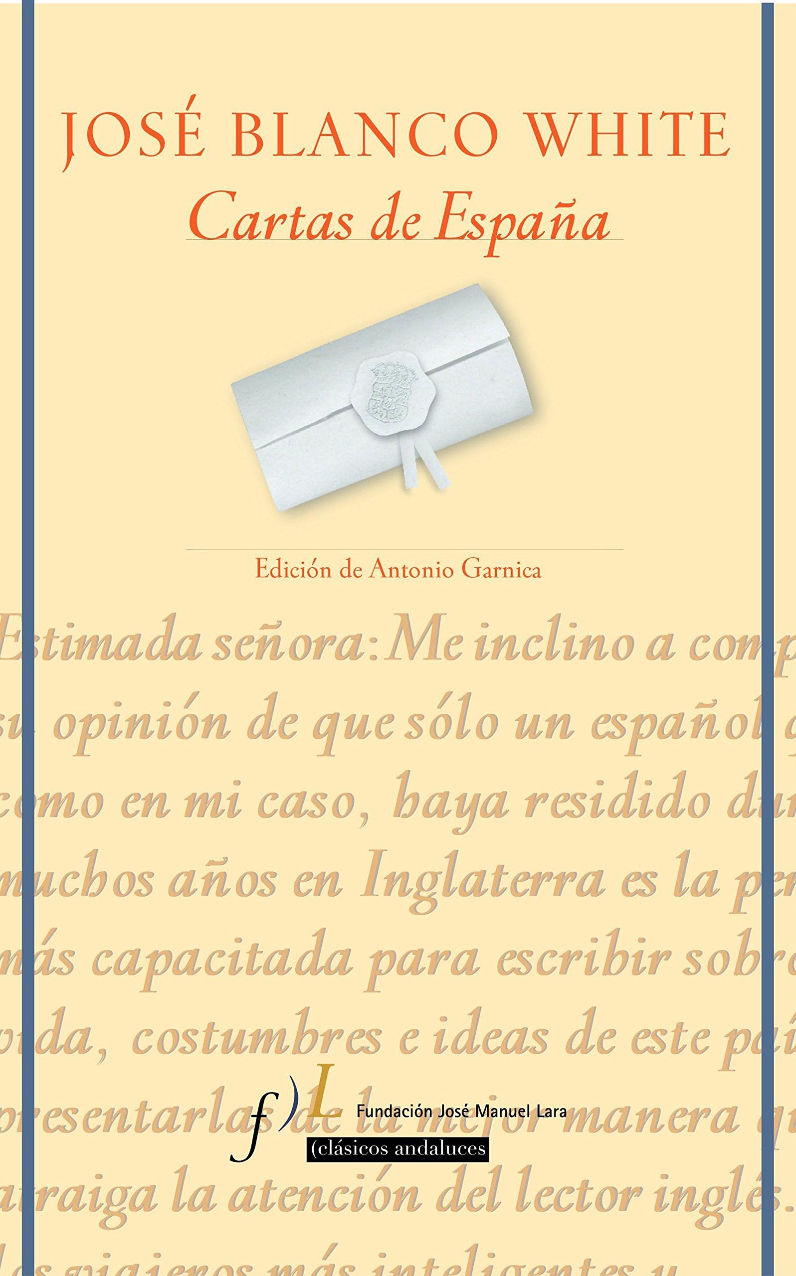 Libro: Cartas de España: Edición de Antonio Garnica