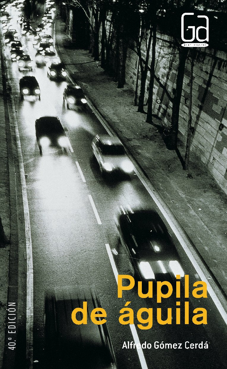 Libro: Pupila de águila (Gran Angular / Big Angular) (Spanish Edition)