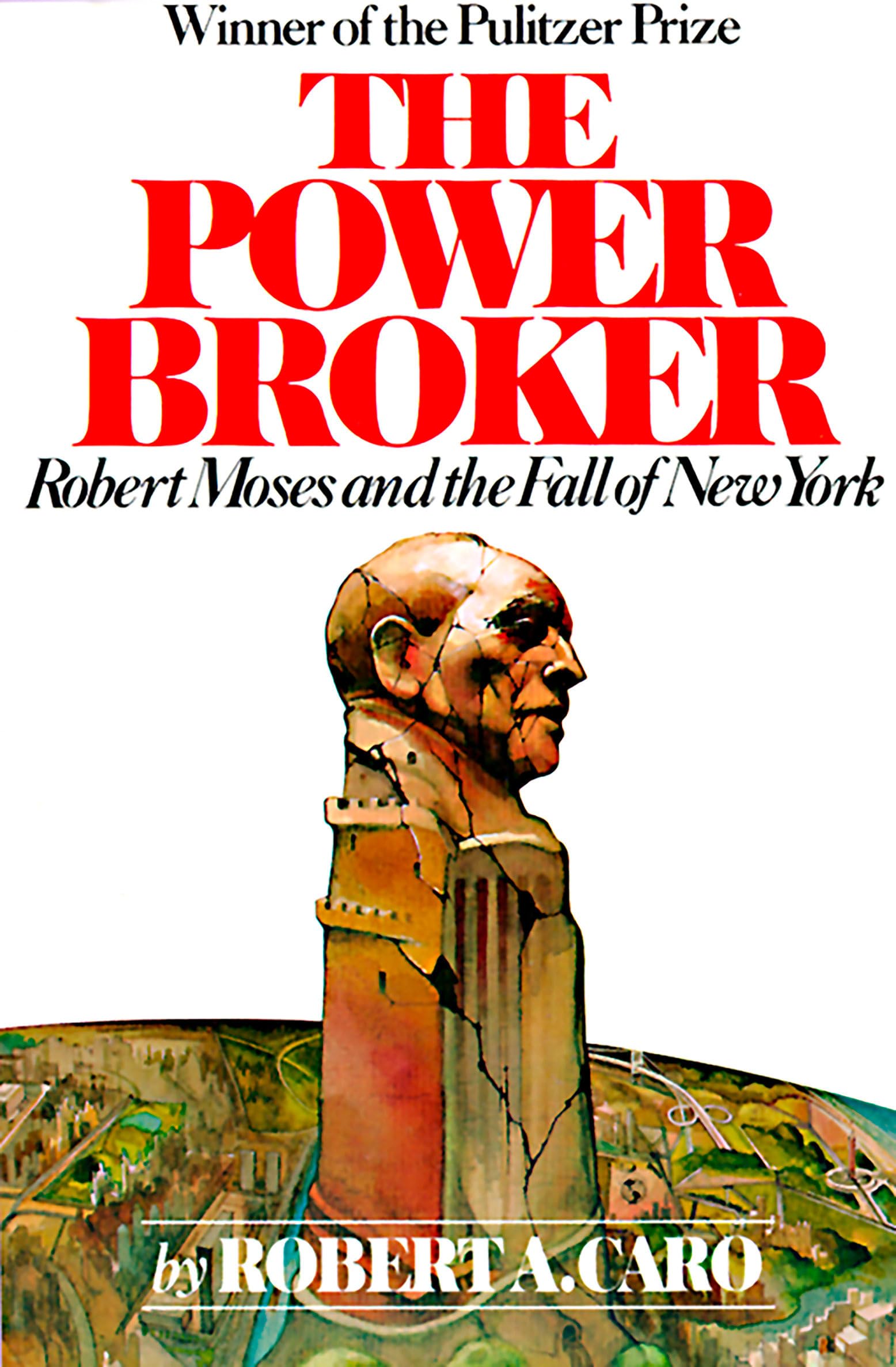 Libro: The Power Broker: Robert Moses and the Fall of New York (Urban studies & biography)