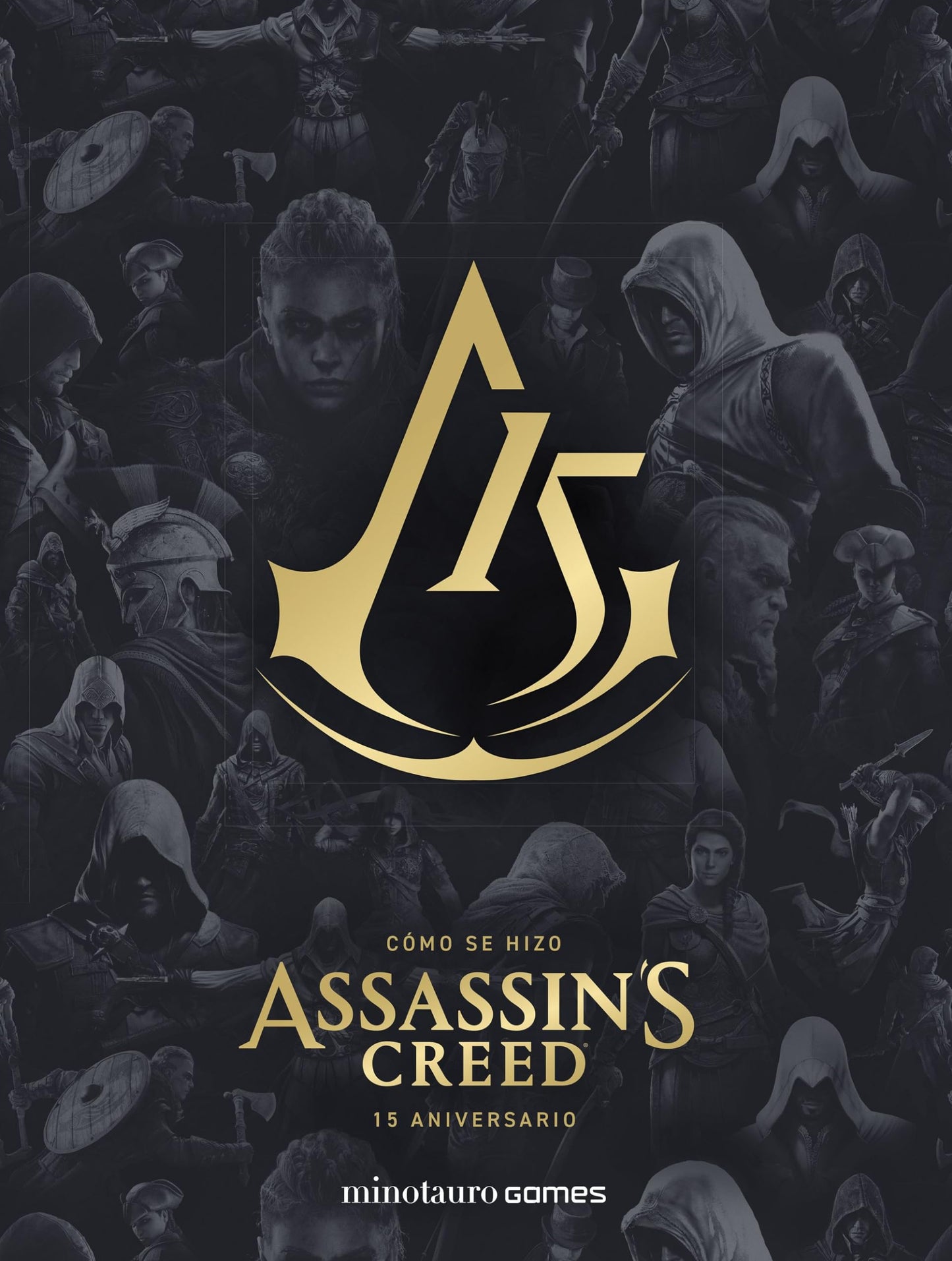 Libro: Cómo se hizo Assassin's Creed. 15 aniversario (Minotauro Games)
