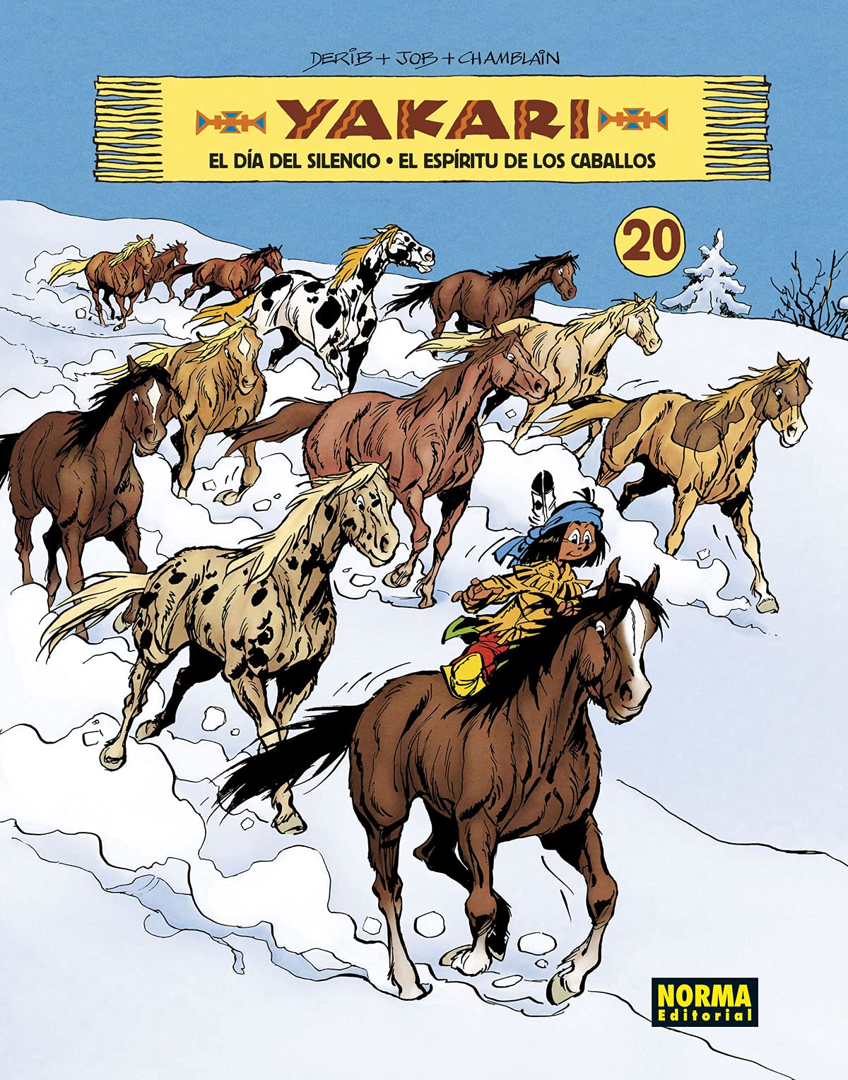 Libro: YAKARI VOL 20 CAST.: EL DÍA DEL SILENCIO - EL ESPÍRITU DE LOS CABALLOS