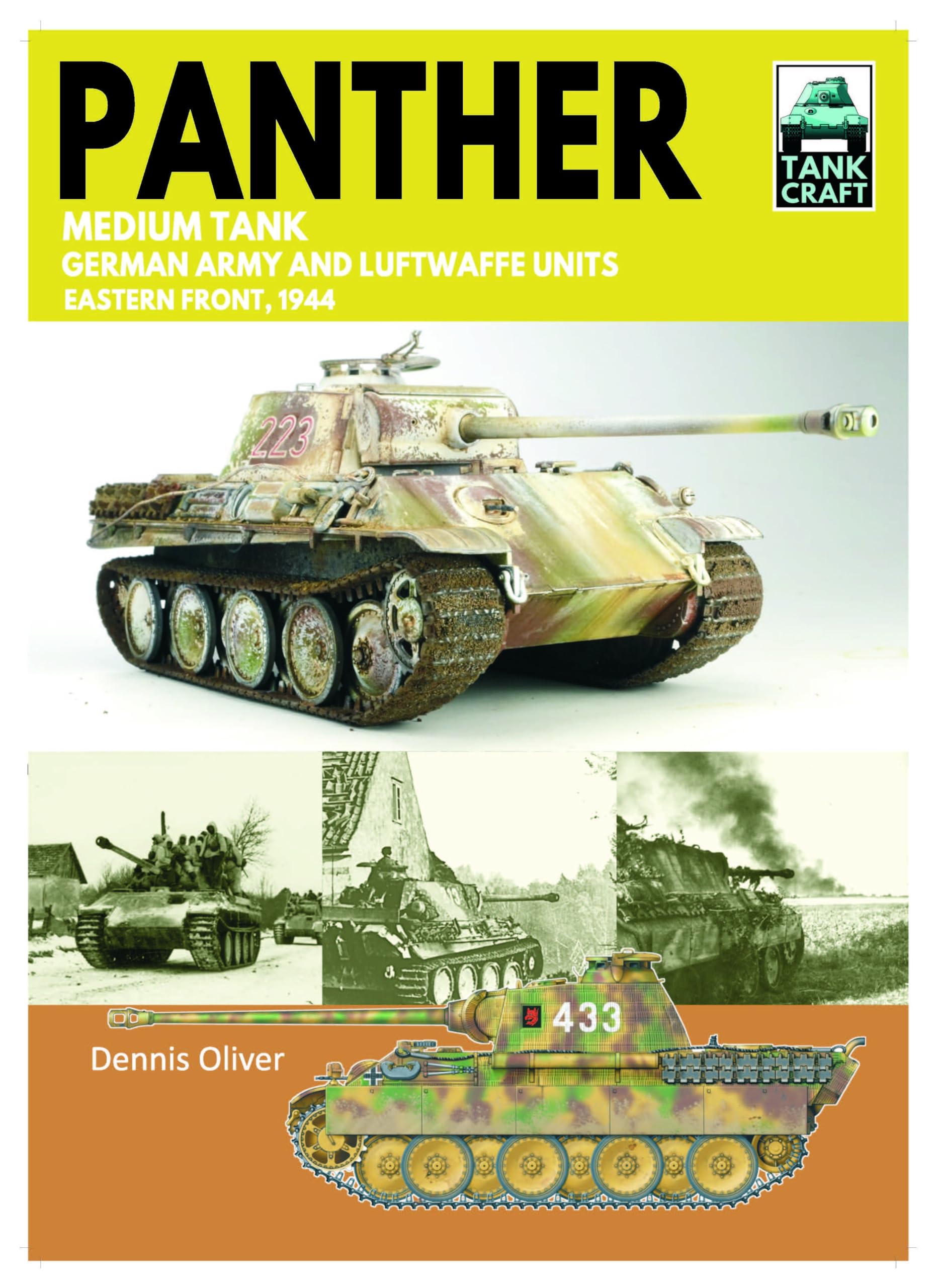 Libro: Tank Craft 46 Panther Medium Tank German Army Waffen-SS and Luftwaffe Units: Eastern Front, 1944
